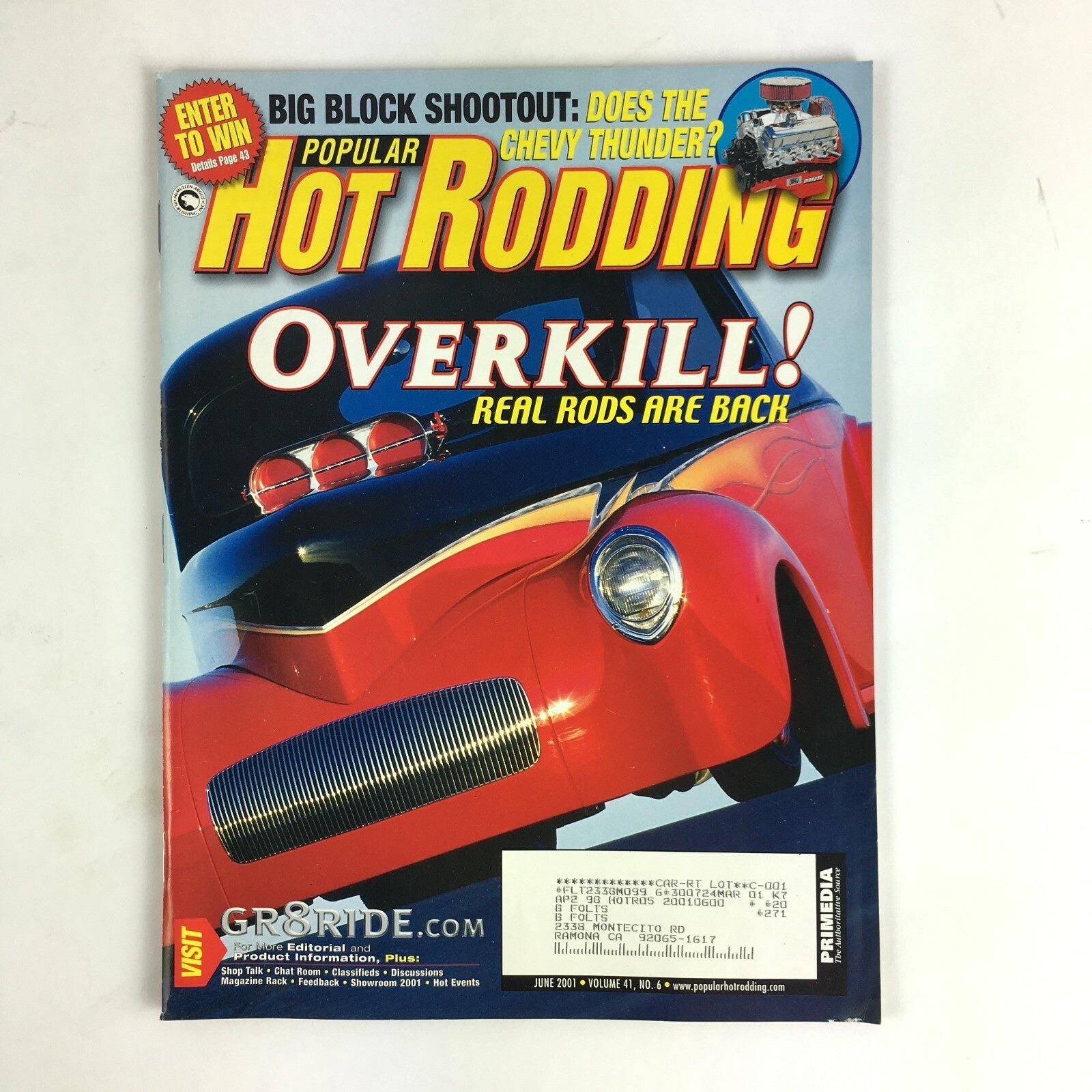 June 2001 Hot Rodding Magazine Over Kill! Real Rods Are Back Chevy Thunder ?