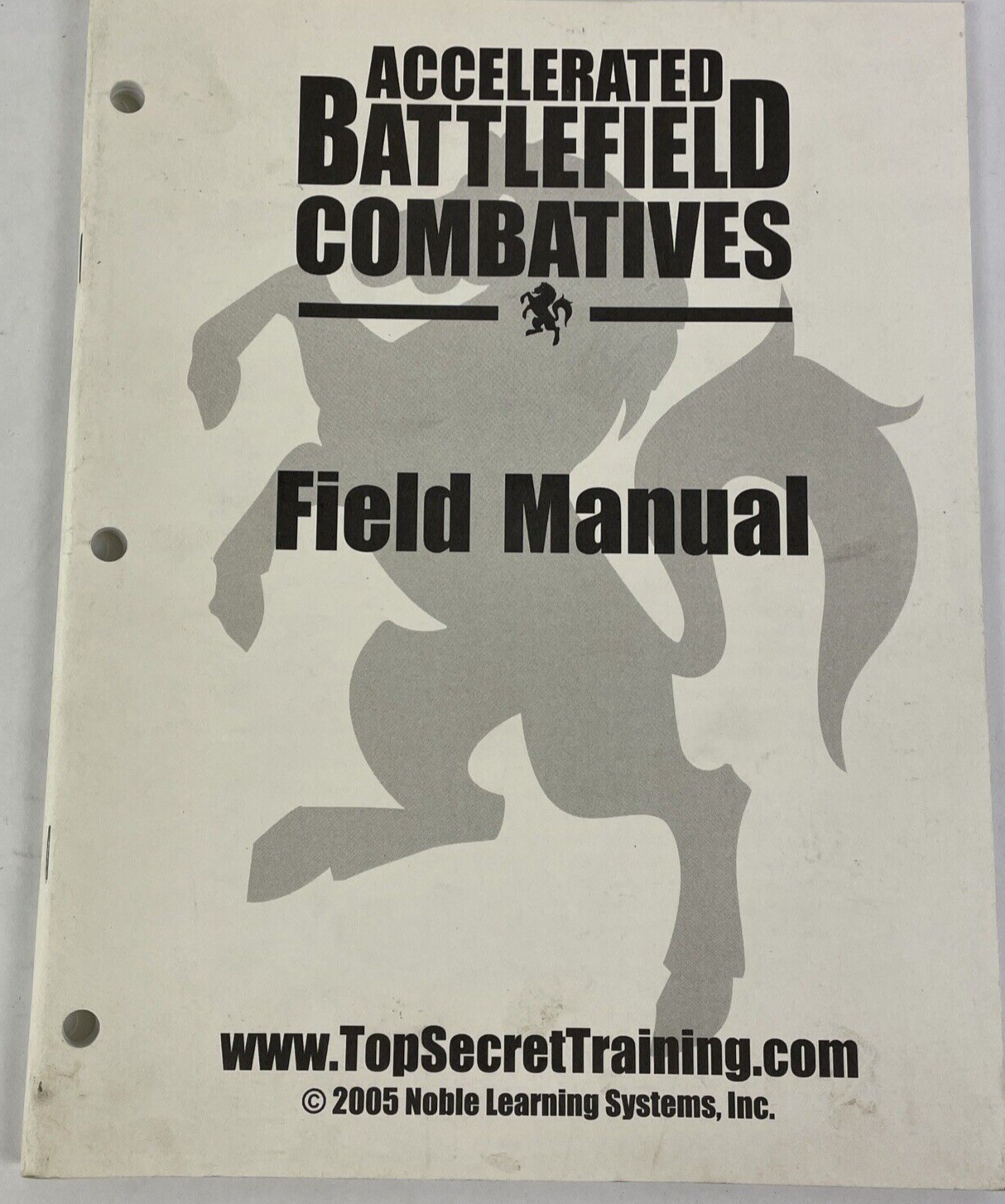 A.B.C. - Accelerated Battlefield Combative's Field Manual Paperback Book + More