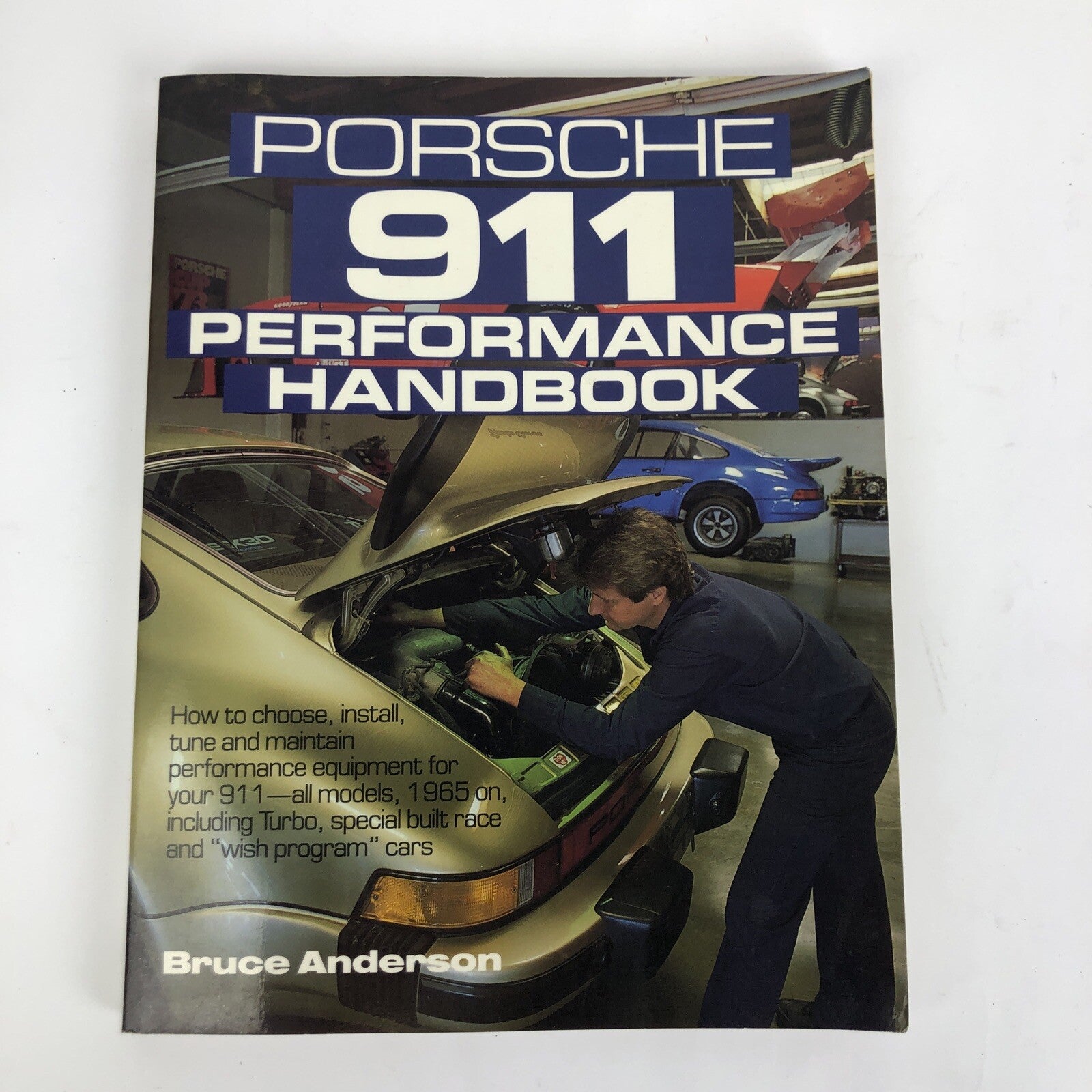 Porsche 911 Performance Handbook: Motorbooks Intl' Bruce Anderson 1987 - VGC