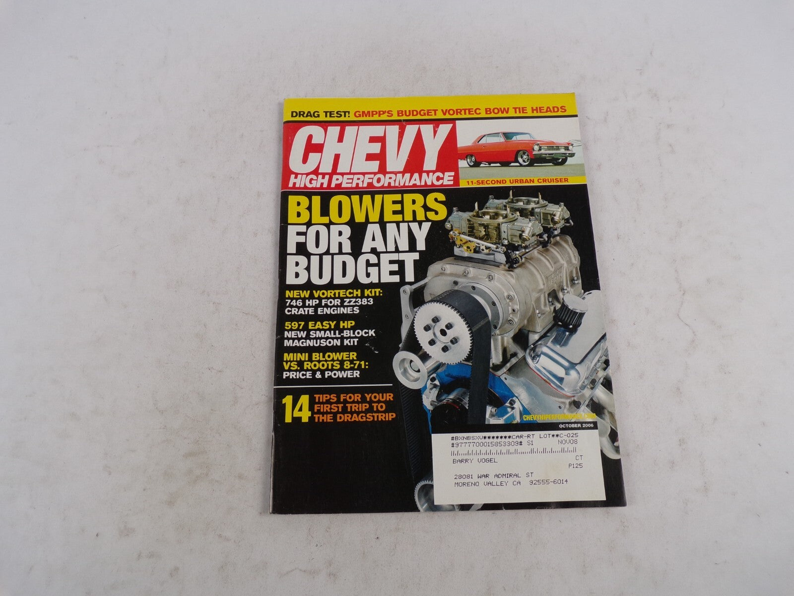 October 2006 Chevy High Performance Blowers For Any Budget Drag Test! GMPP's Bud