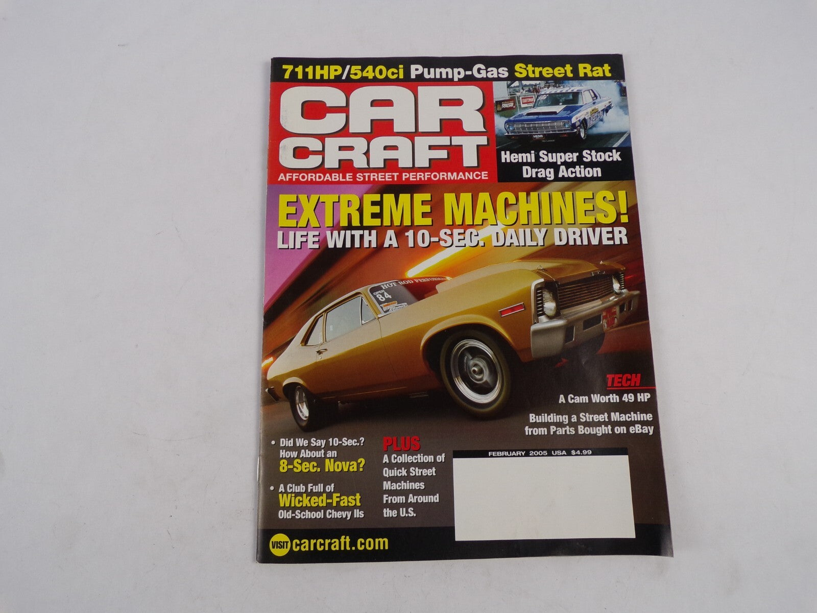 February 2005 Car Craft Extreme Machines! Life With A 10-Sec. Daily Driver 711HP