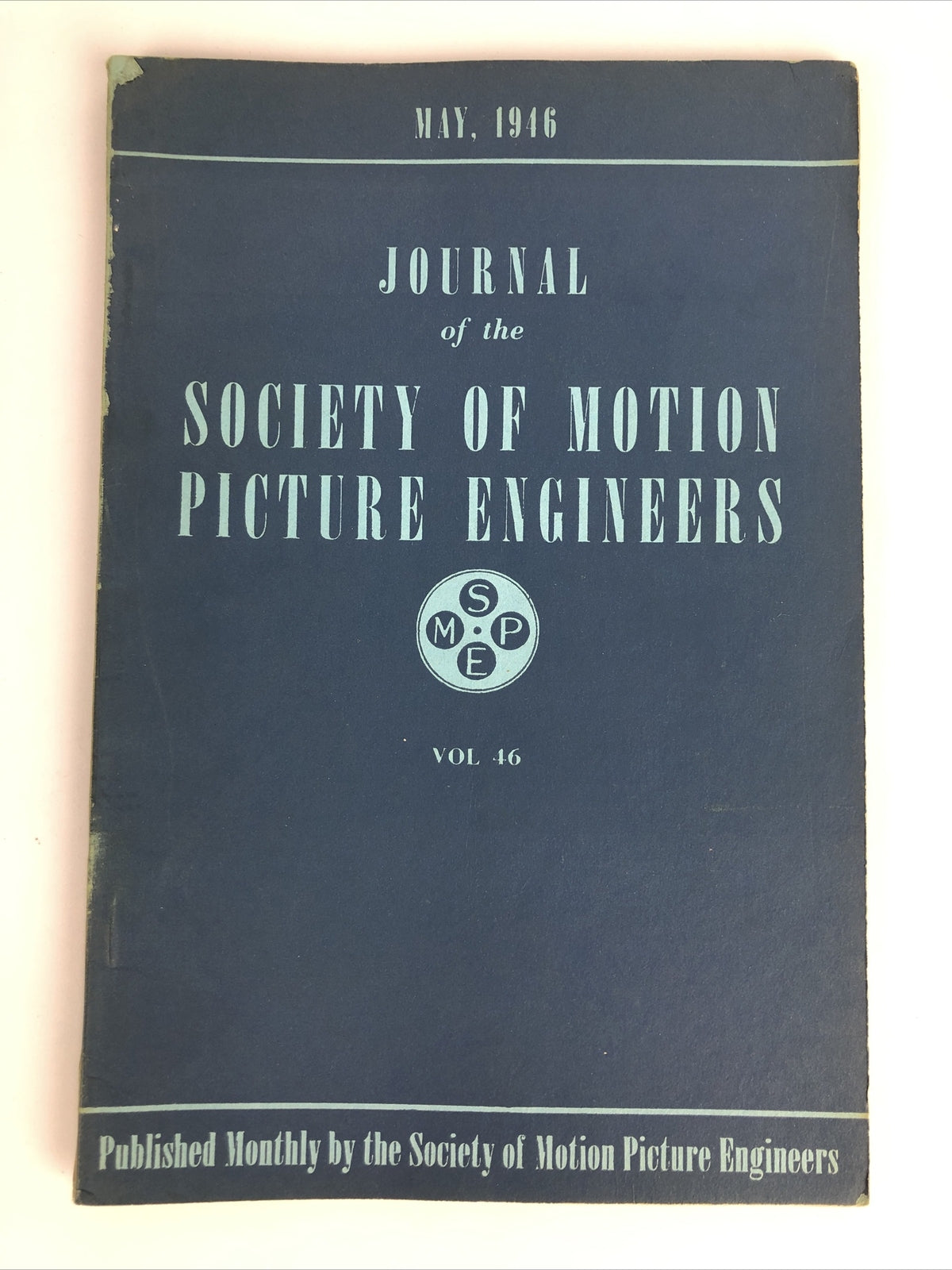 SMPE Journal Of The Society Of Motion Picture Engineers May 1946 Vol 46 No 5
