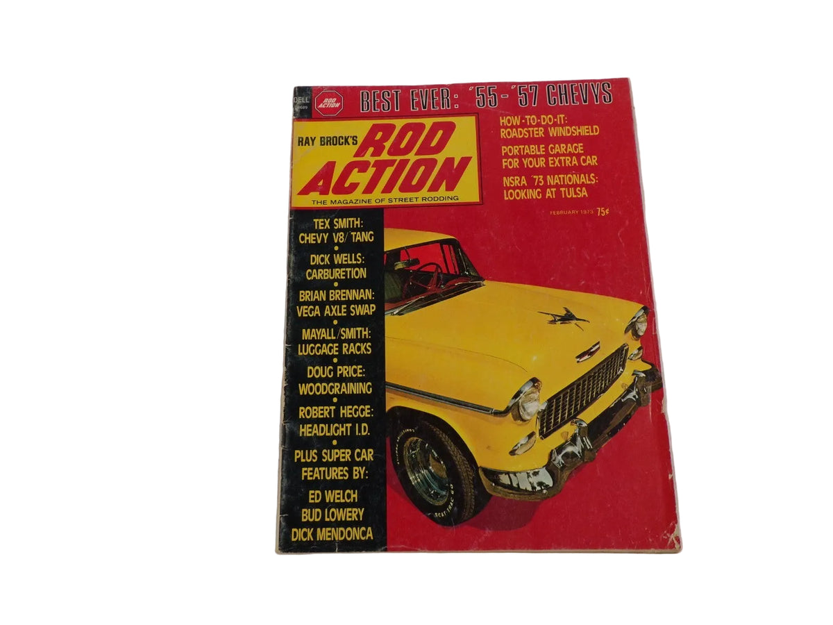 February 1973 Rod Action The Magazine Of Street Rodding Best Ever: '55-'57 Chevy