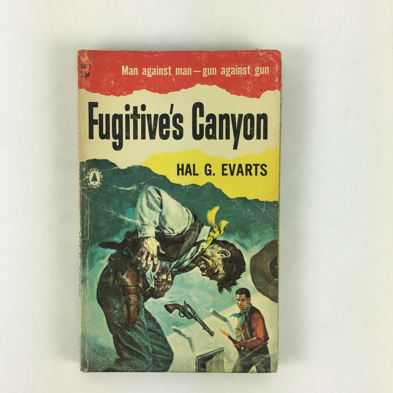 Man against man gun against gun Fugitives Canyon Hal G.Evarts