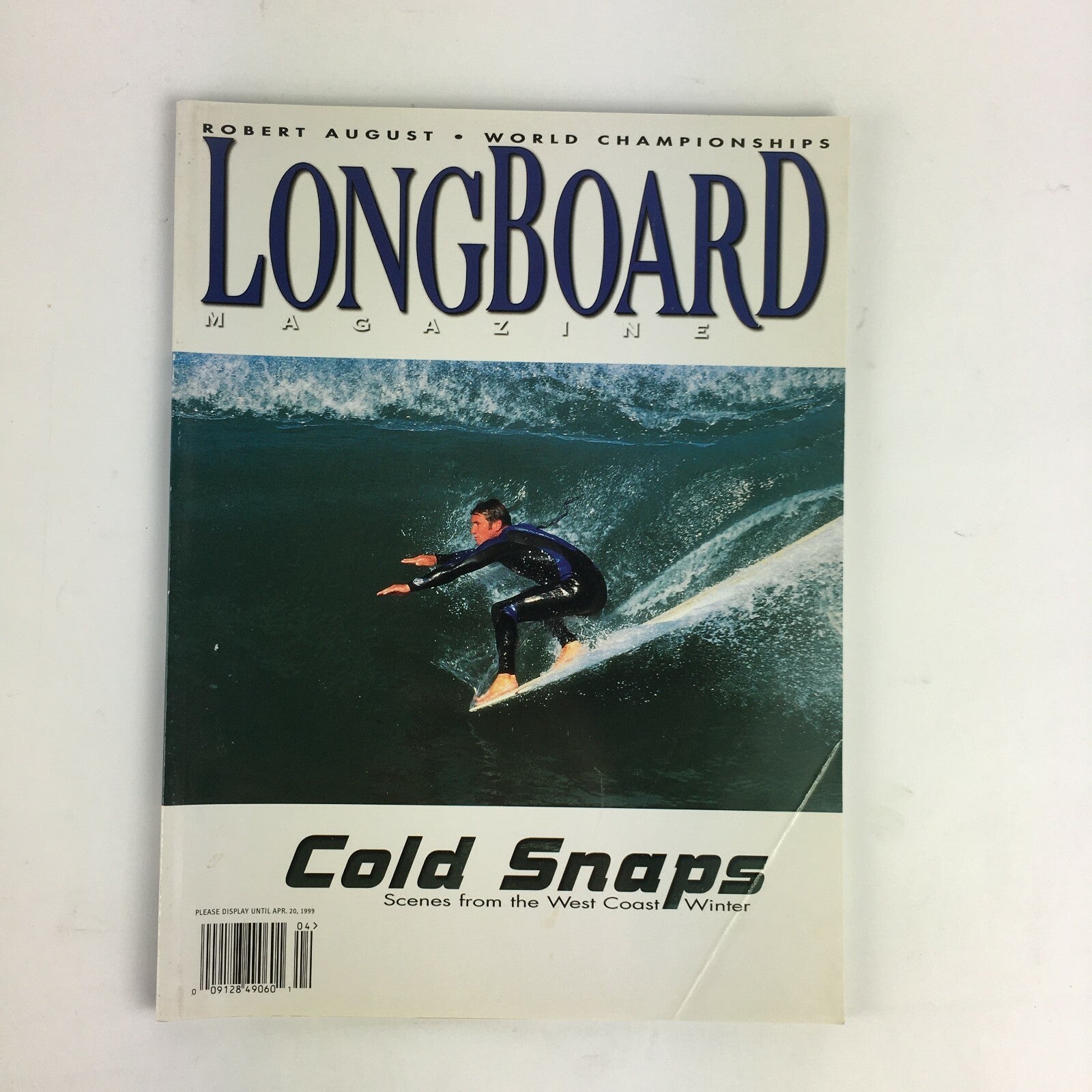 April 20 1999 Longboard Magazine Cold Snaps Scenes From West Coast Winter