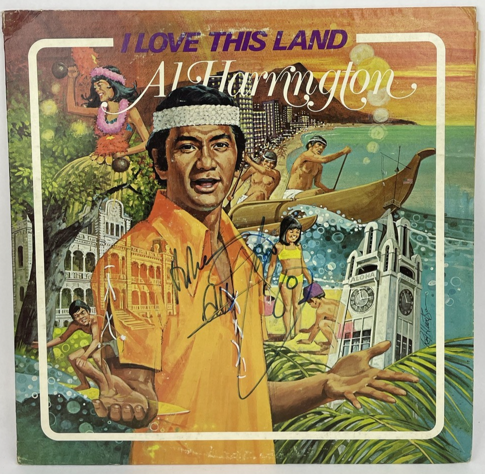I Love This Land - Al Harrington (LP Vinyl 1975 Maui Records) Signed By Artist
