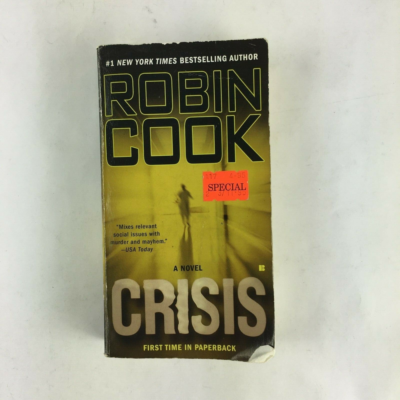 New York Times BestSelling Author Robin Cook A Novel Crisis First Time PaperBack