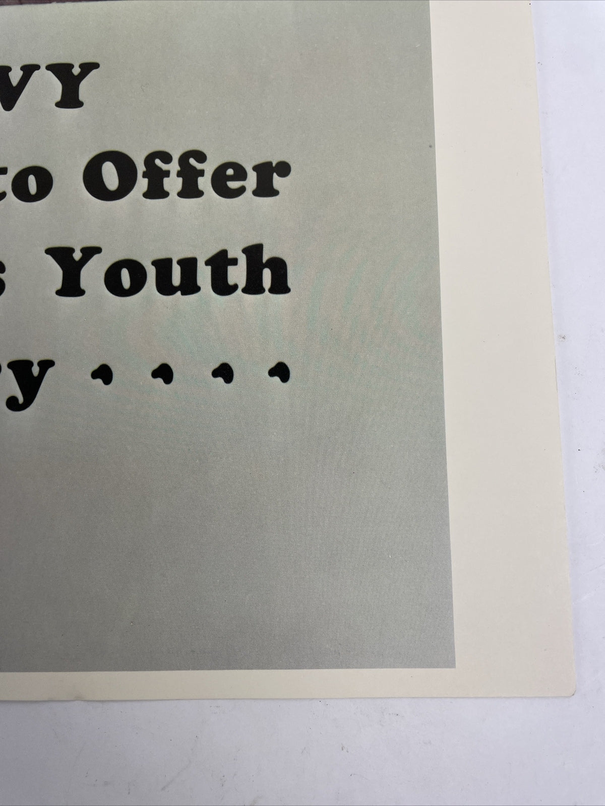Always Alert : THE NAVY Has a Career to Offer the Ambitious Youth POSTER 20"X16"