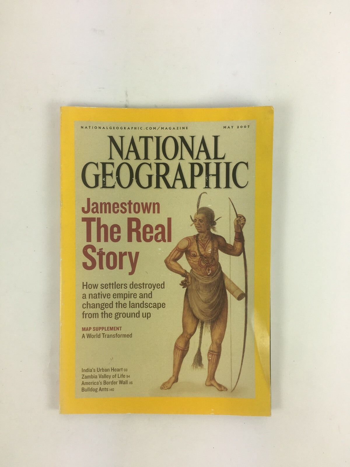 May 2007 National Geographic Magazine Jamestown The Real Story Bulldog Ants