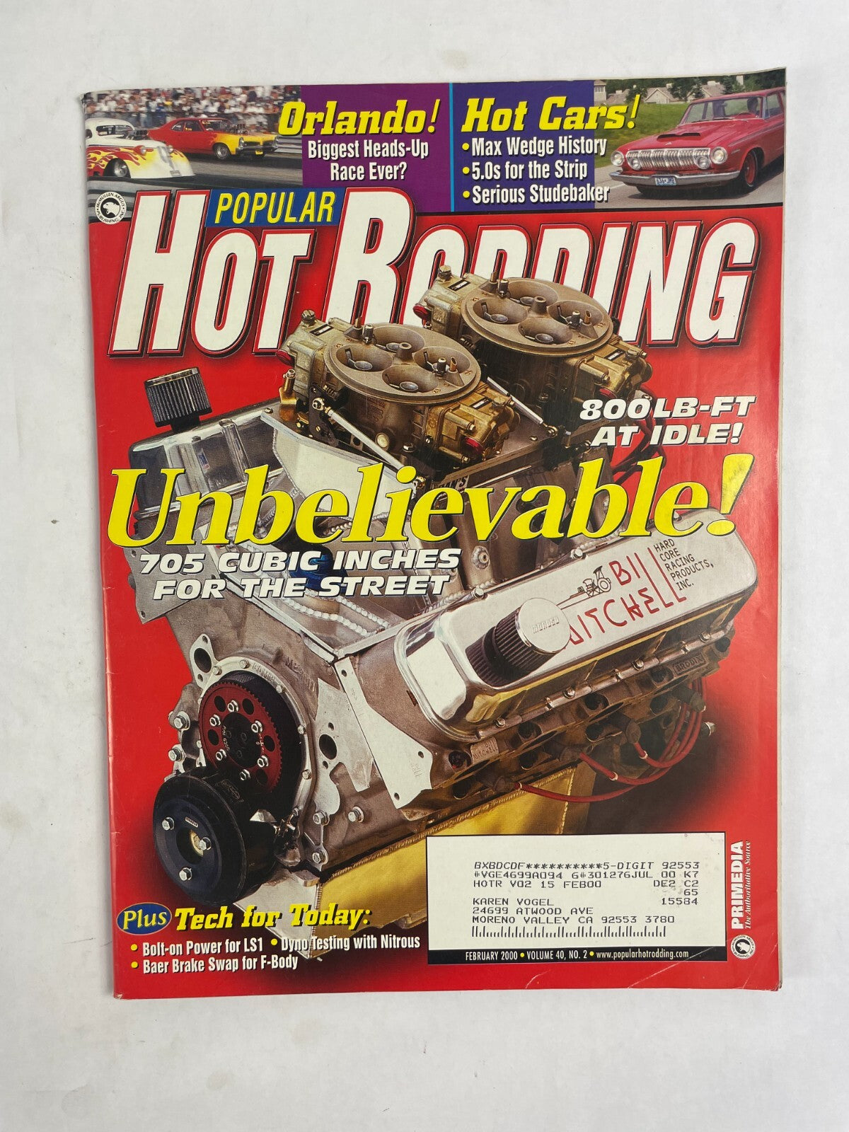 February 2000 Hot Rodding Magazine Unbelievable 800 LB FT 705 Cubic Inches