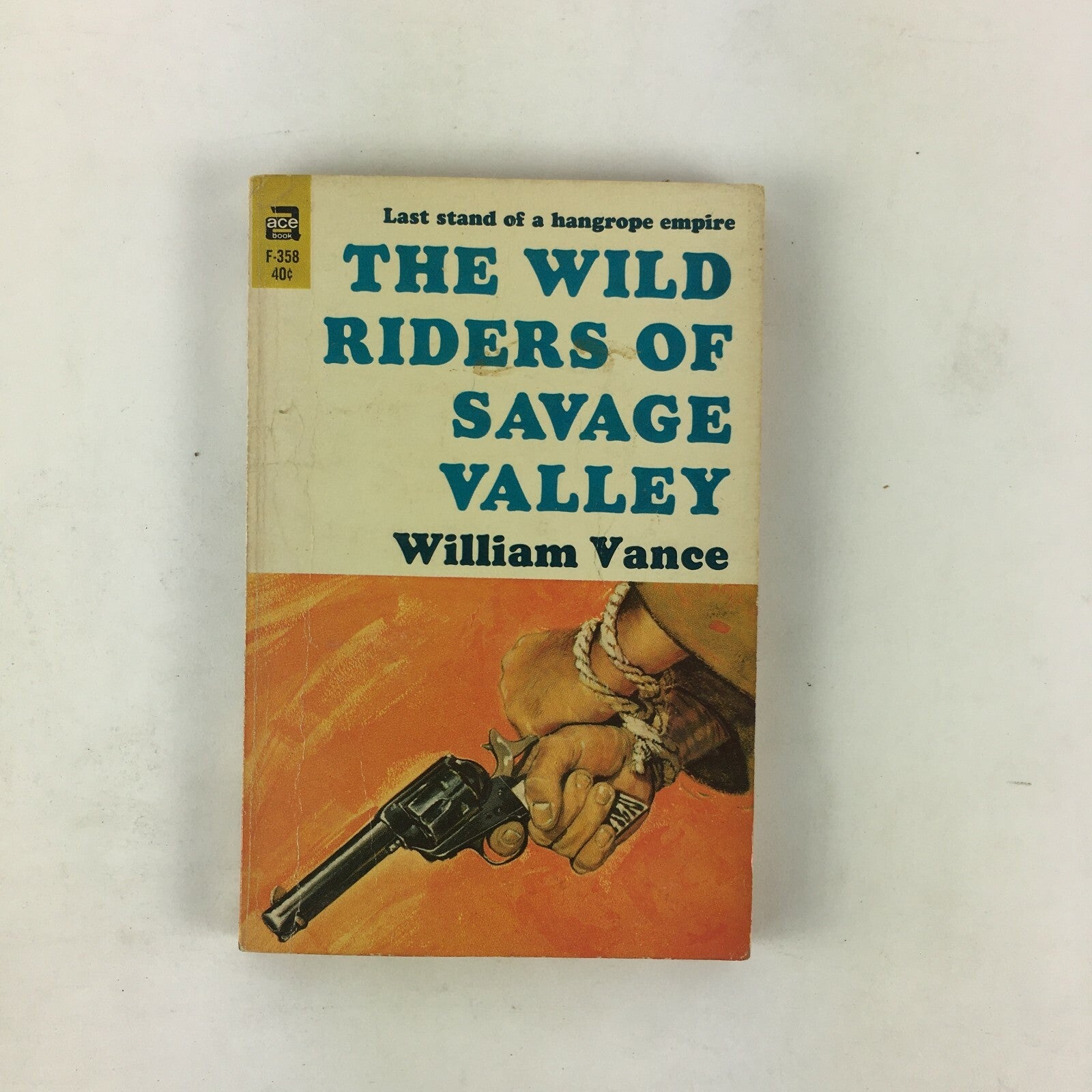 The Wild Riders of Savage Valley William Vance