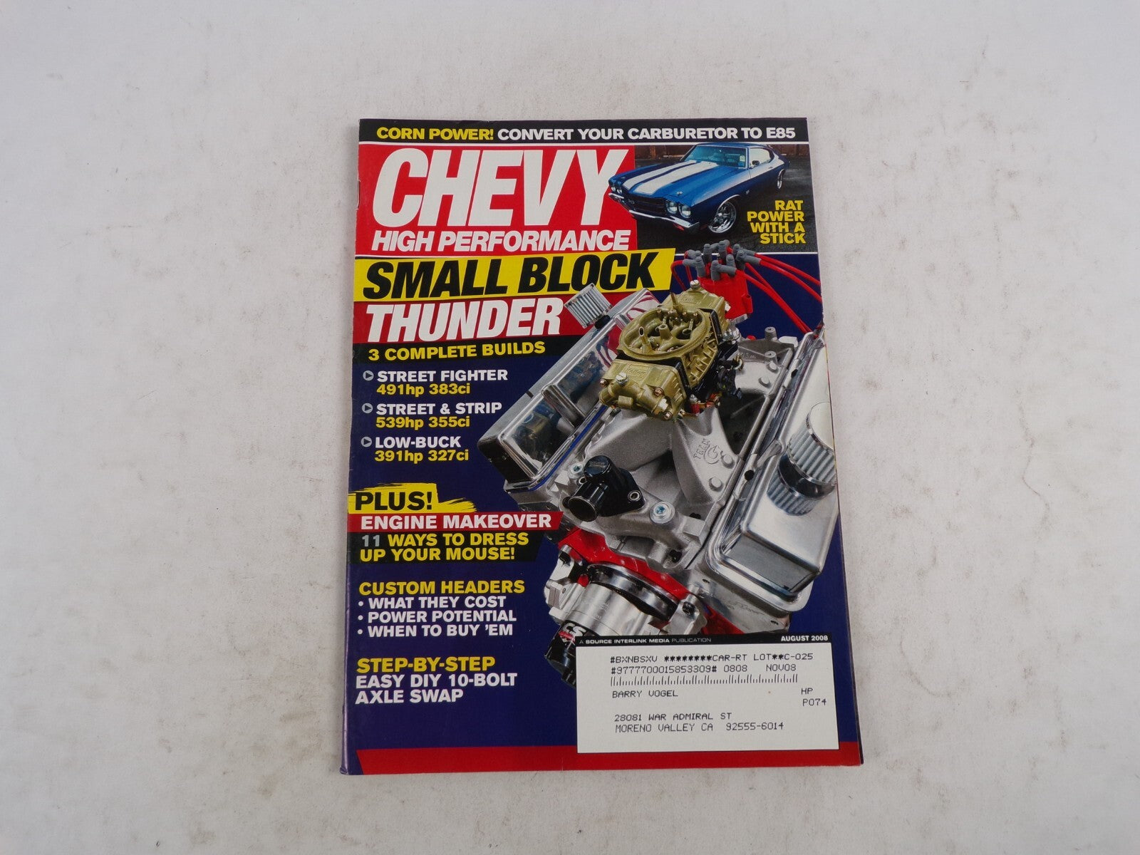 August 2008 Chevy High Performance Small Block Thunder Street Fighter 491hp