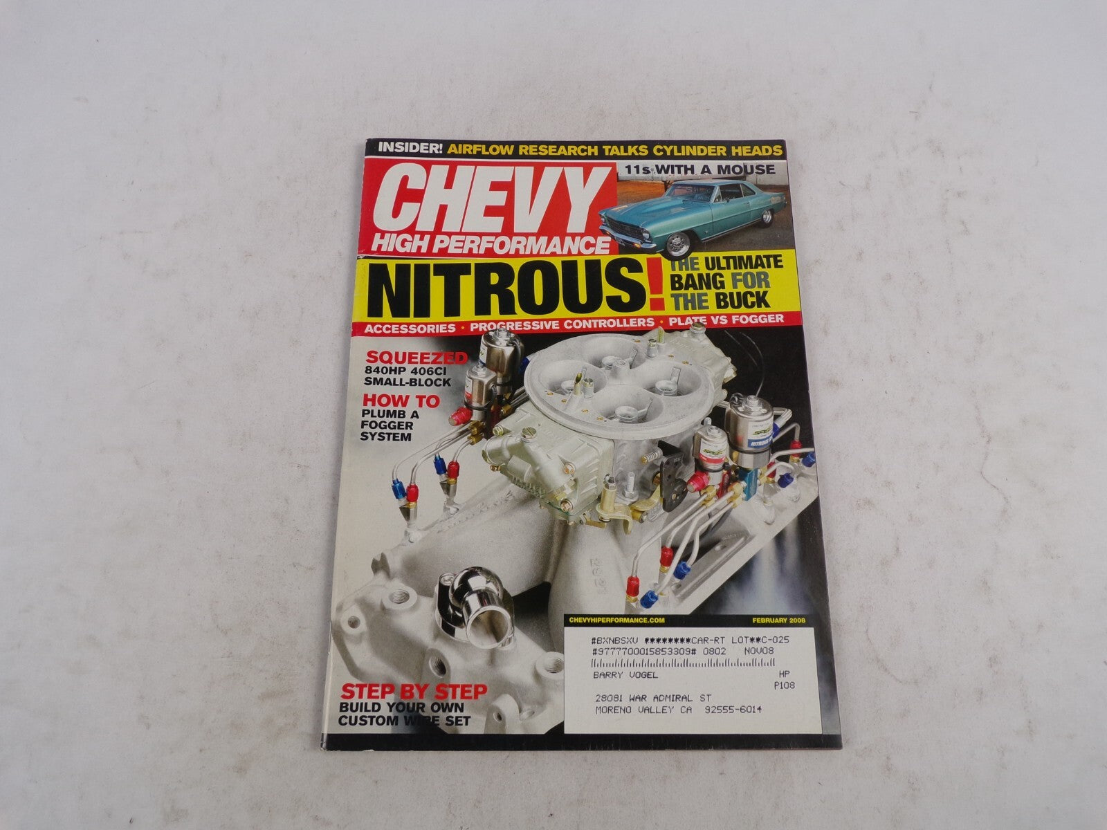 February 2008 Chevy High Performance Nitrous Squeezed 840HP 406CI Plump A Fogger