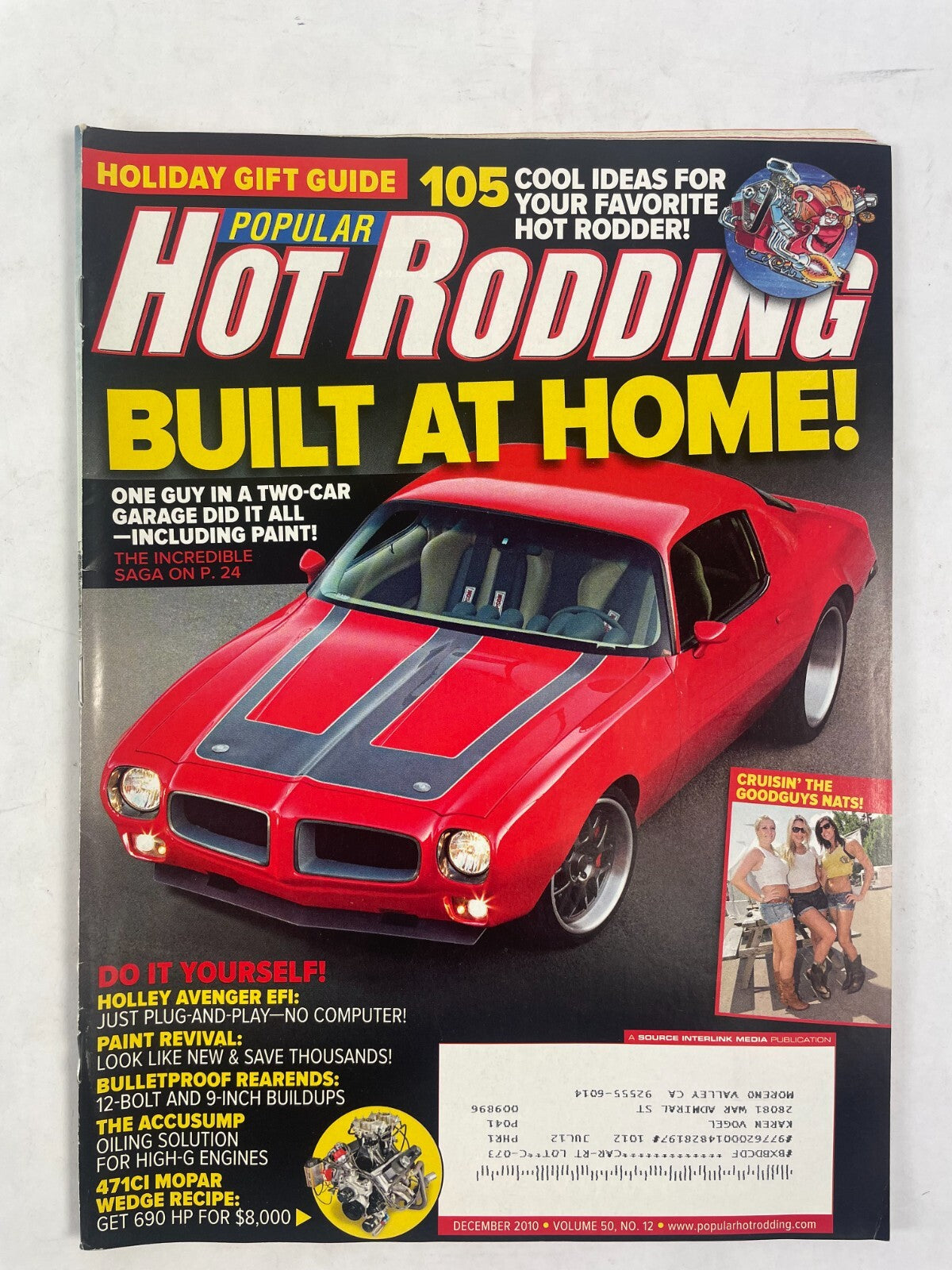 December 2010 Hot Rodding Magazine Built At Home! One Guy In A Two-Car Garage It