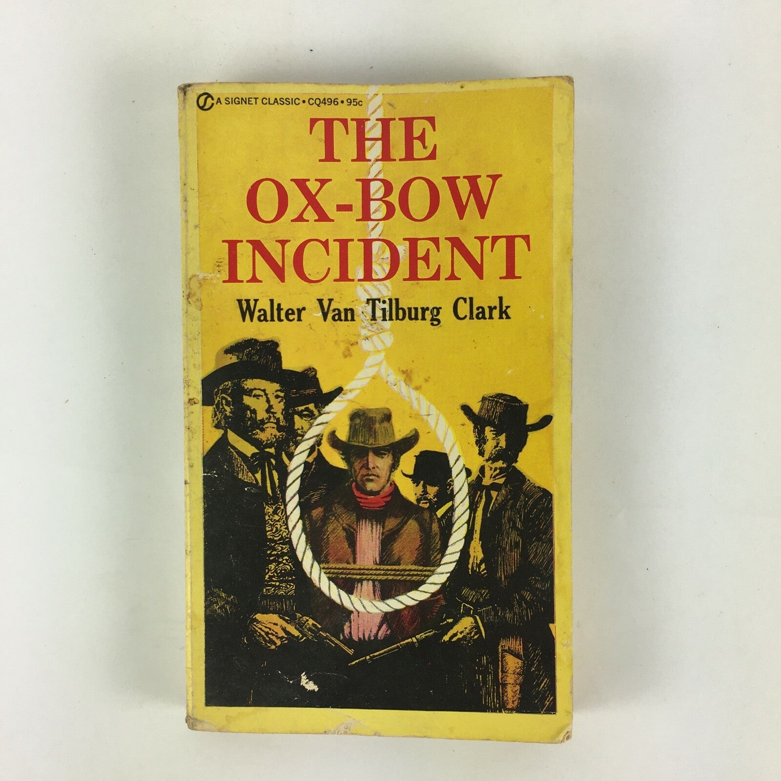 The Ox-Bow Incident Walter Van Tilburg Clark