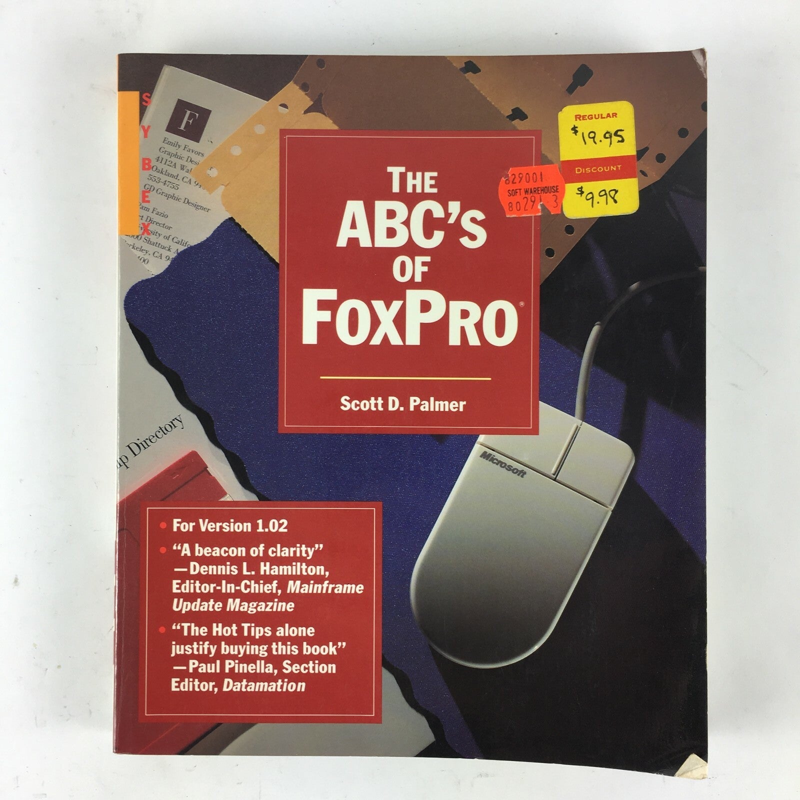 The ABC'S of Fox Pro Scott D.Palmer For Version 1.02 Paul Pinella Datamation