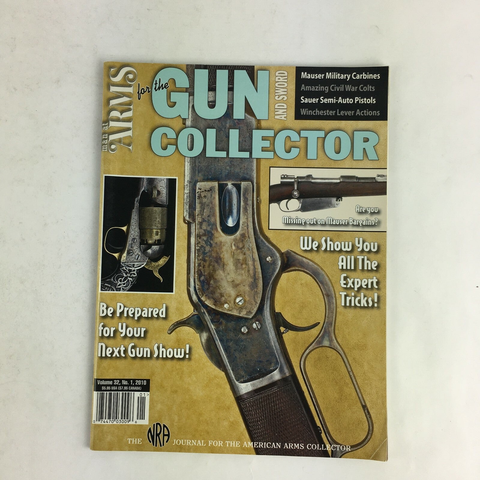 Volume 32 2010 Gun Collector&Sword Magazine Be Prepared for your next Gun Show!