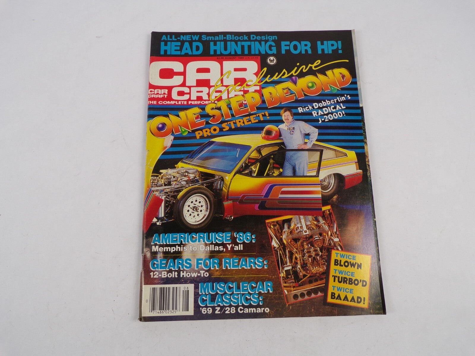 August 1986 Car Craft One Step Beyond Pro Street! Head Hunting For HP! All-New