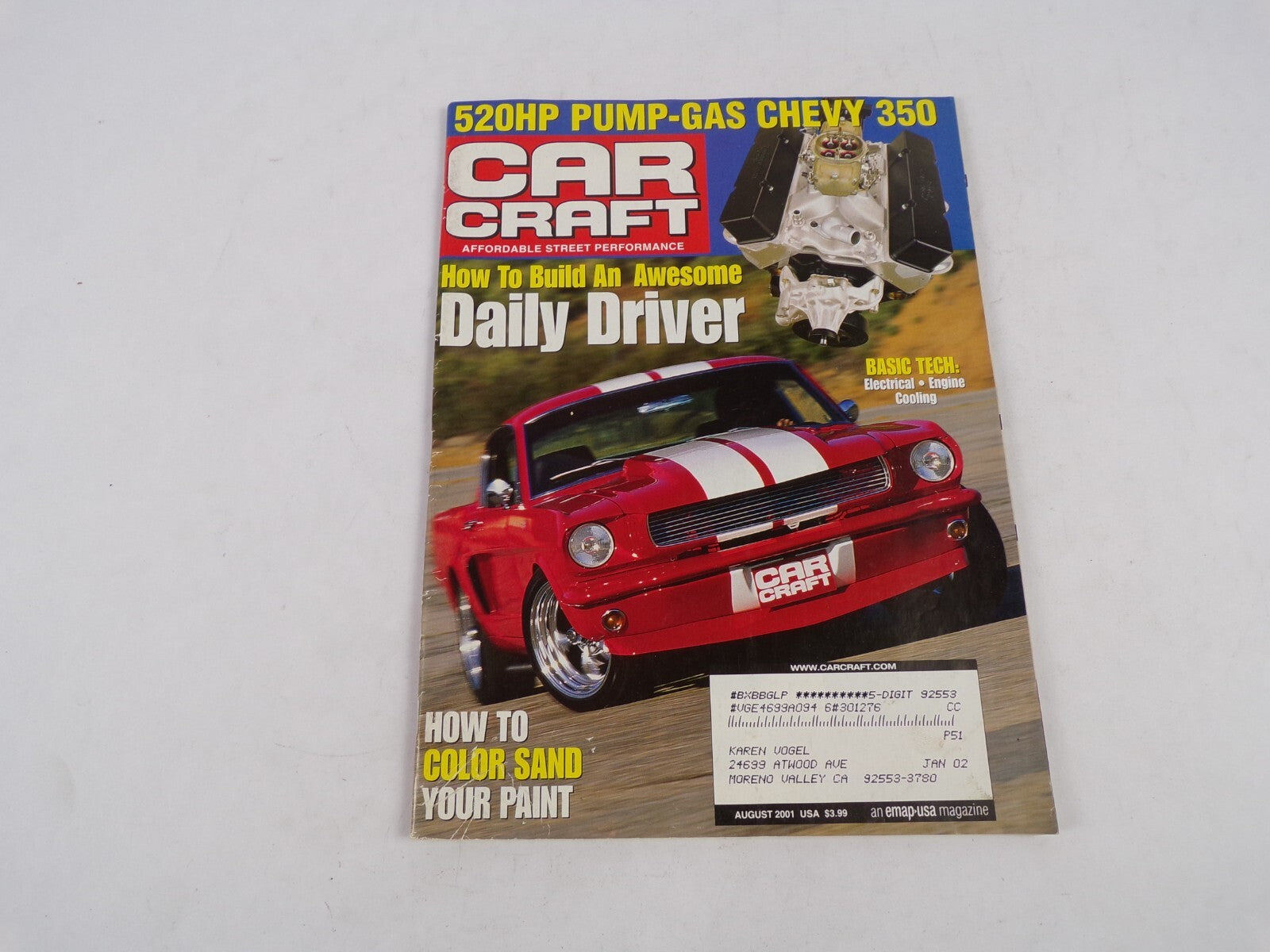 August 2001 Car Craft How To build An Awesome Daily Driver Pump Gas Chevy 350