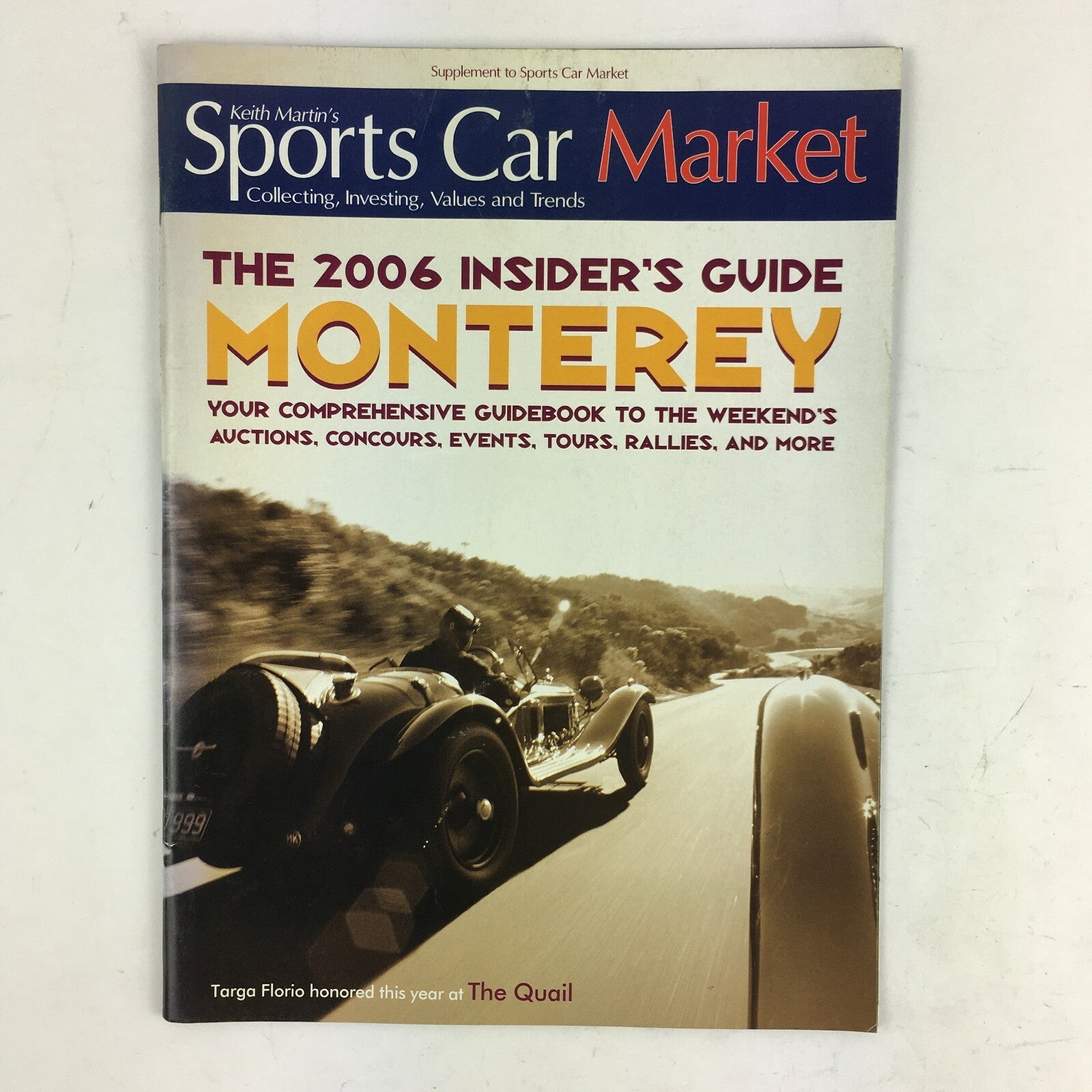 2006 Sports Car Market Magazine Monterey Targa Florio honored this year at Quail