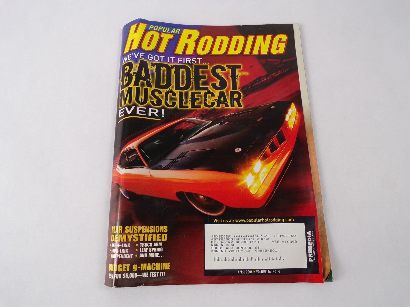 April 2006 Hot Rodding Magazine We've Got It First Baddest Musclecar Ever!