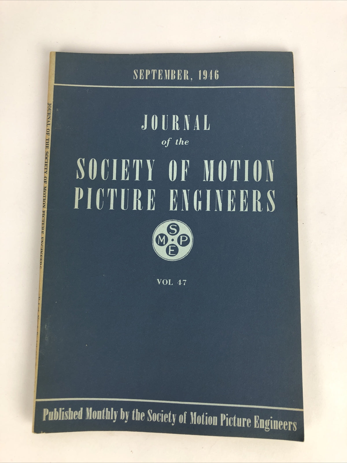 SMPE Journal Of The Society Of Motion Picture Engineers September 1946 VOL 47