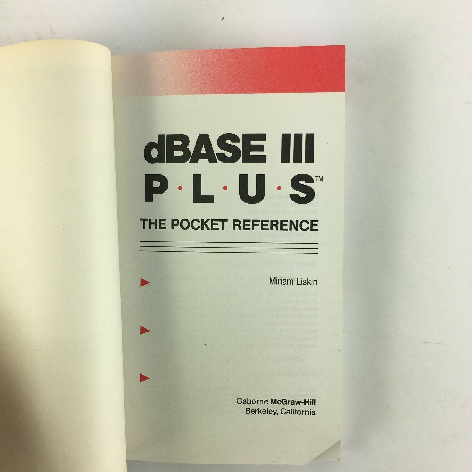 Osborne McGraw Hill dBase III Plus The Pocket Reference Miriam Liskin