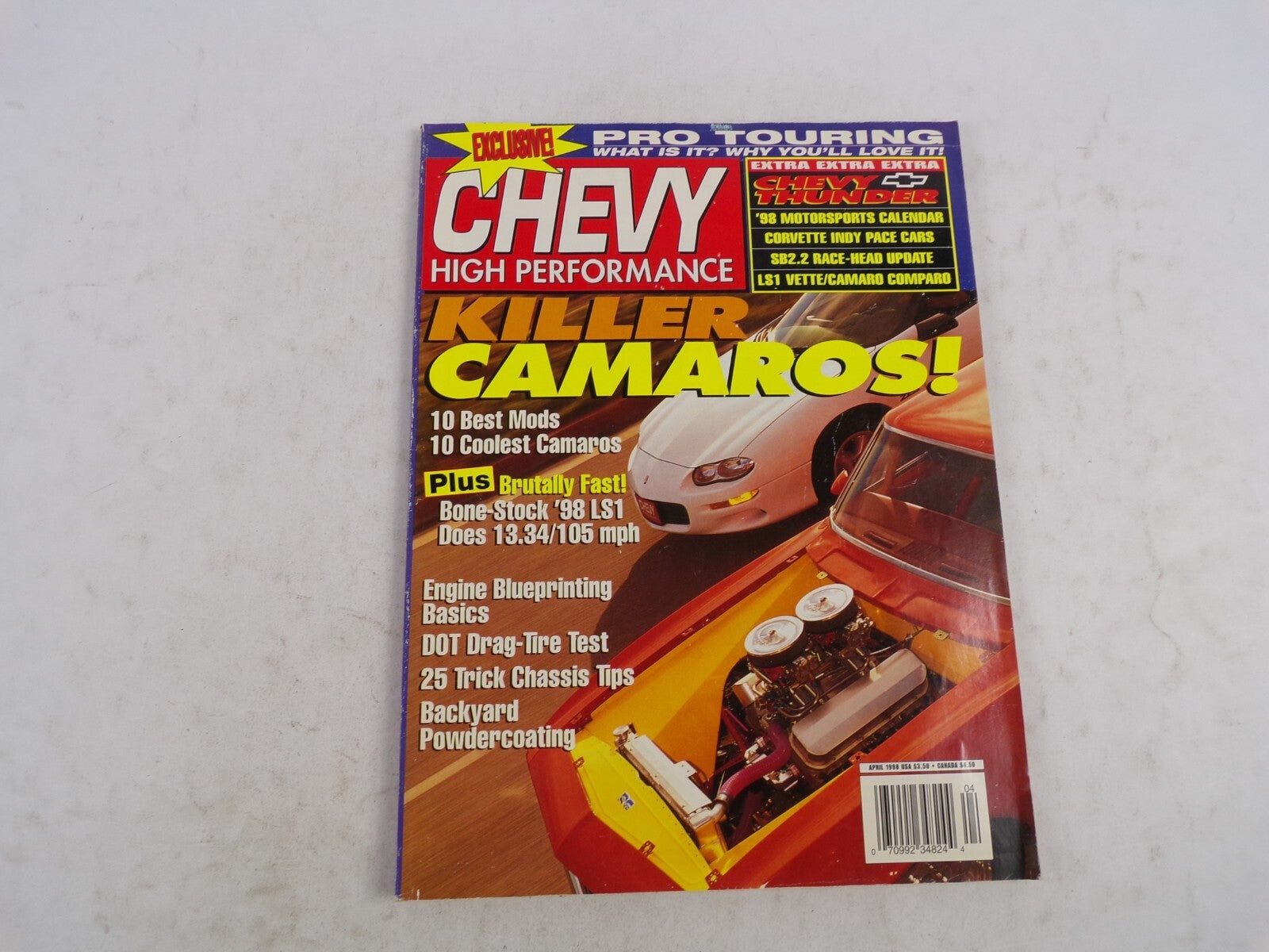 April 1998 Chevy High Performance Killer Camaros! Pro Touring What Is It? Why