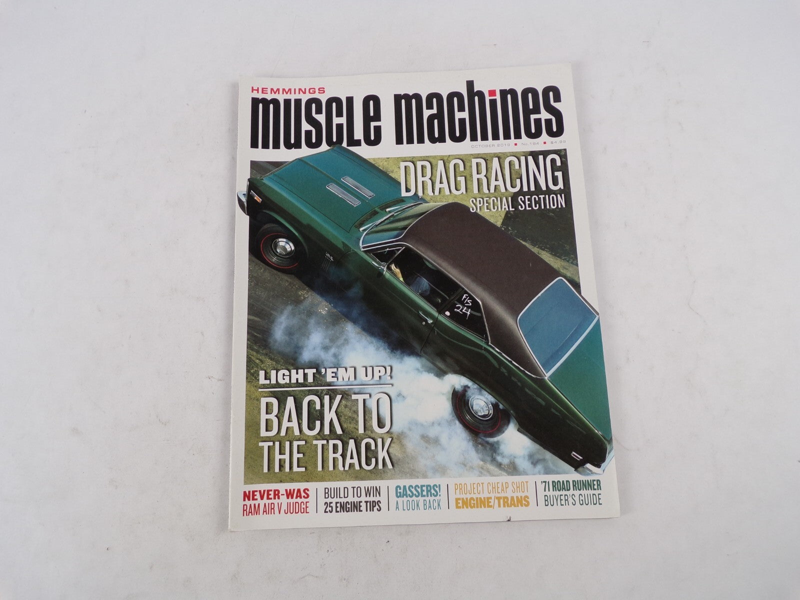 October 2019 Muscle Machines Magazine Drag Racing Special Section Light 'EM Up!