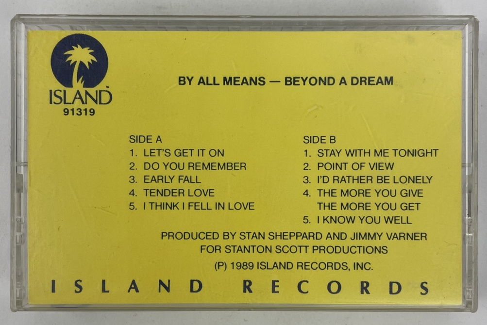 By All Means " Beyond A Dream " Cassette Tape 1989 Island Records Promo Copy