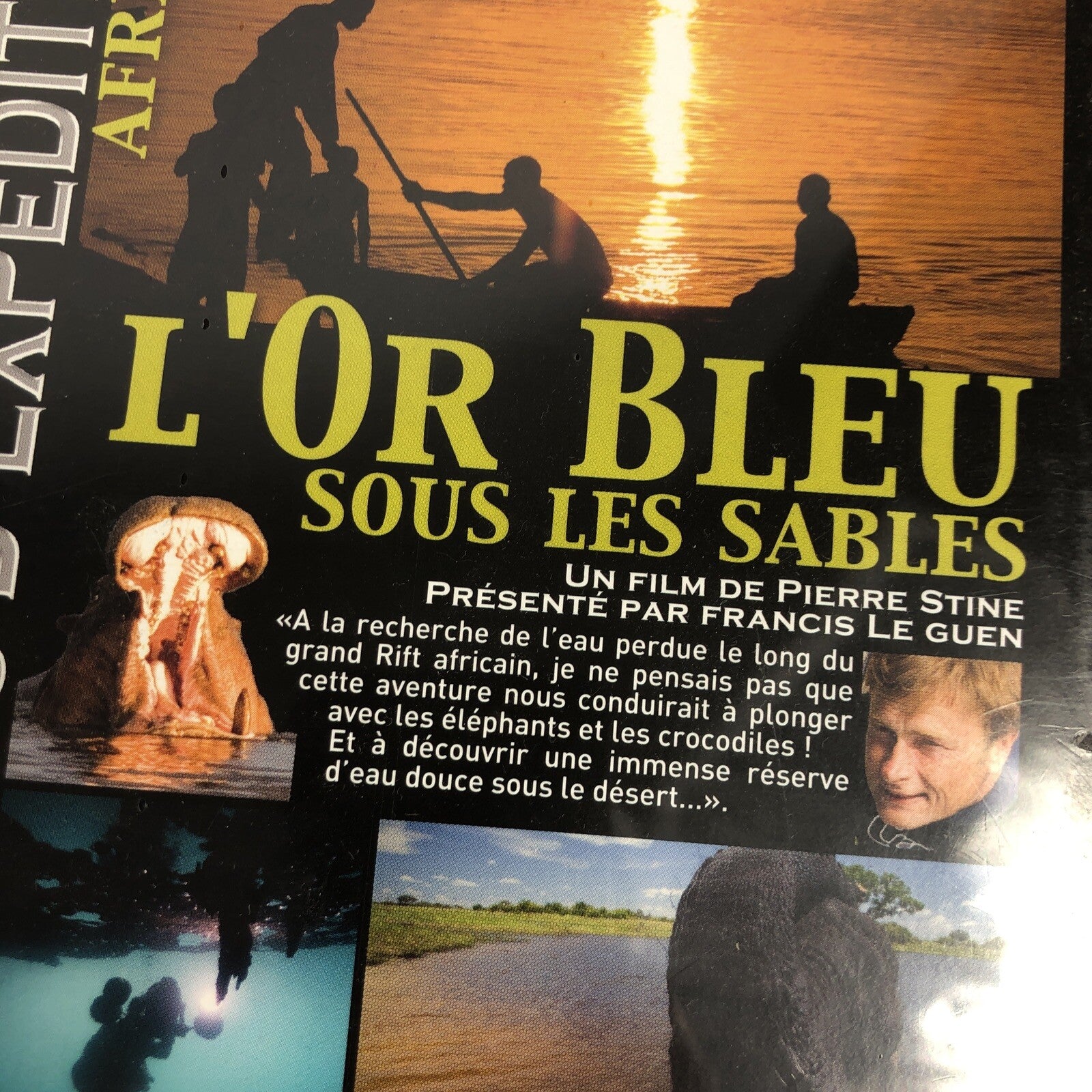 CARNETS D'EXP'EDITION Afrique L'OR BLUE SOUS LES SABLES DVD * Expedition Logs