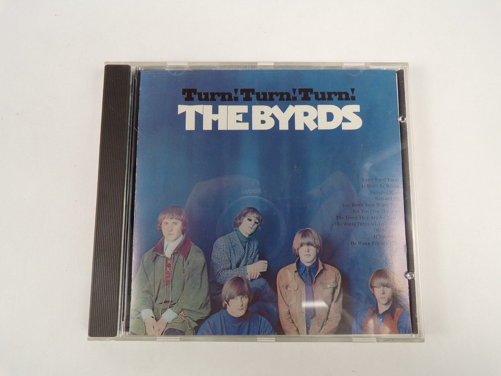 Turn! Turn! Turn! The Byrds It won't Be Wrong Satisfied Mind Wait And See CD#43