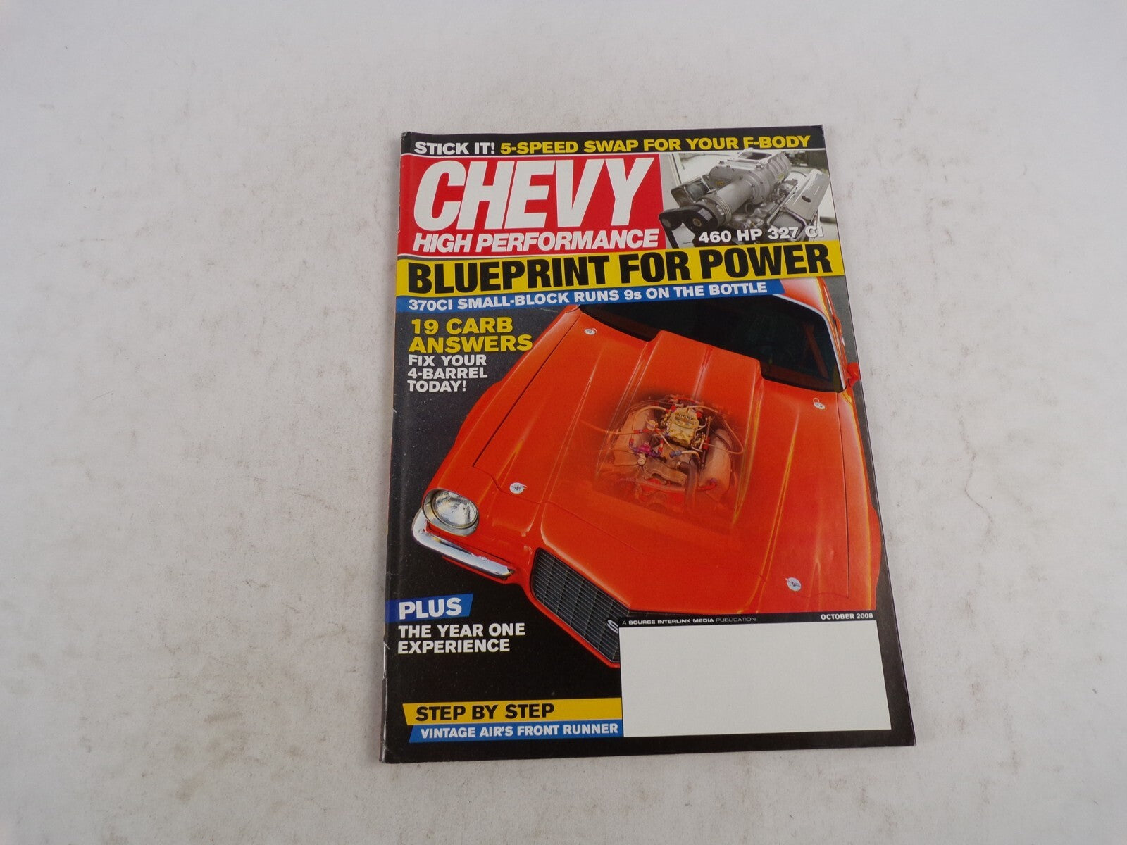 October 2008 Chevy High Performance Blueprint For Power 19 Carb Answers 4 Barrel