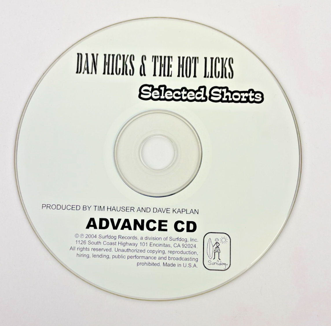 Dan Hicks & The Hot Licks Selected Shorts Digital Audio CD Surfdog Records 2004