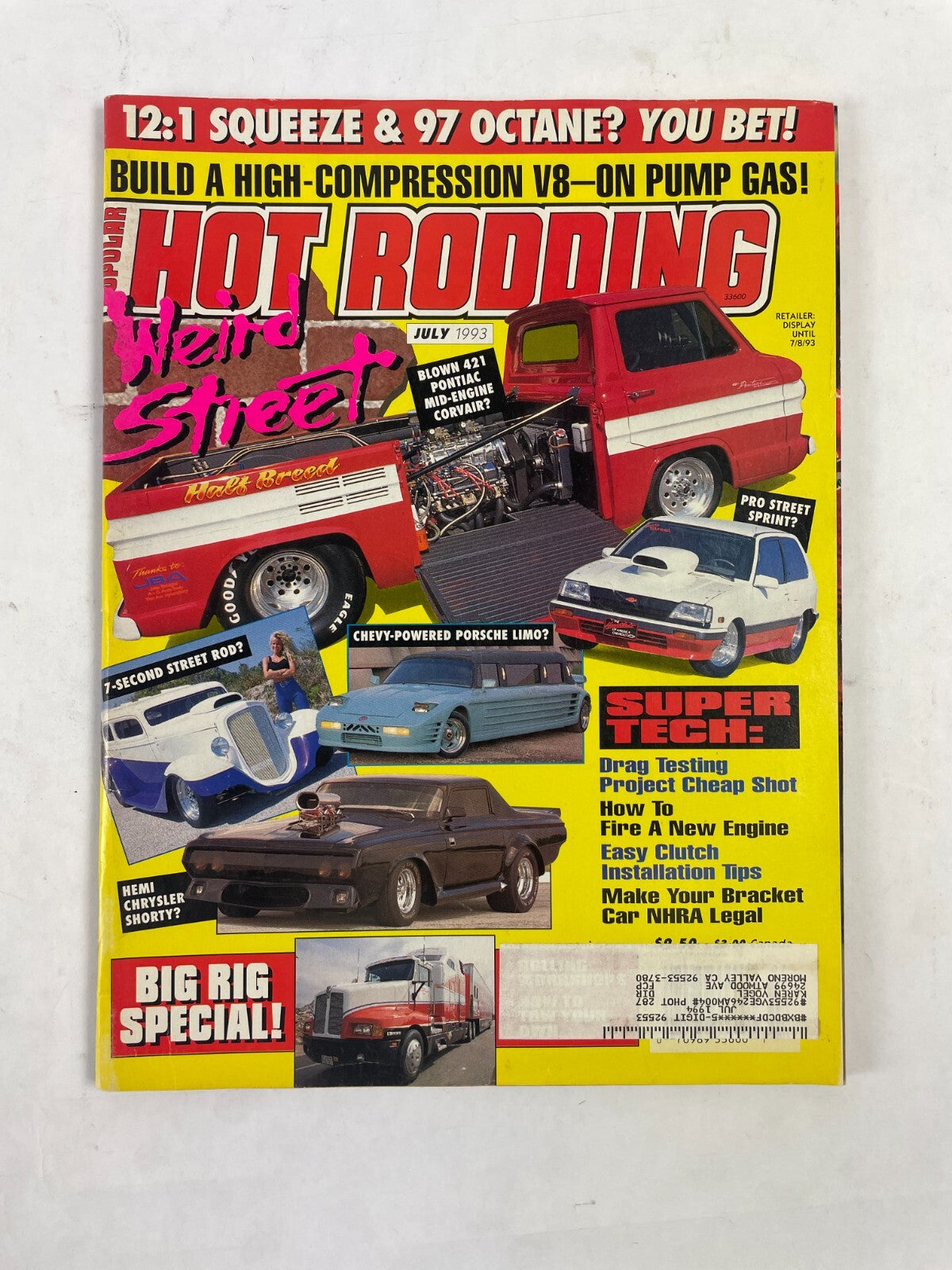 July 1993 Hot Rodding Magazinee Weild Street Buld A High-Compression Vs - On Pum