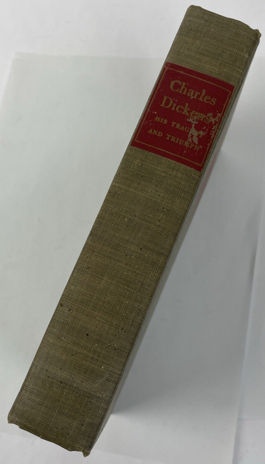 Charles Dickens His Tragedy And Triumph Volume 1 Hardback CR 1952 Vintage Book