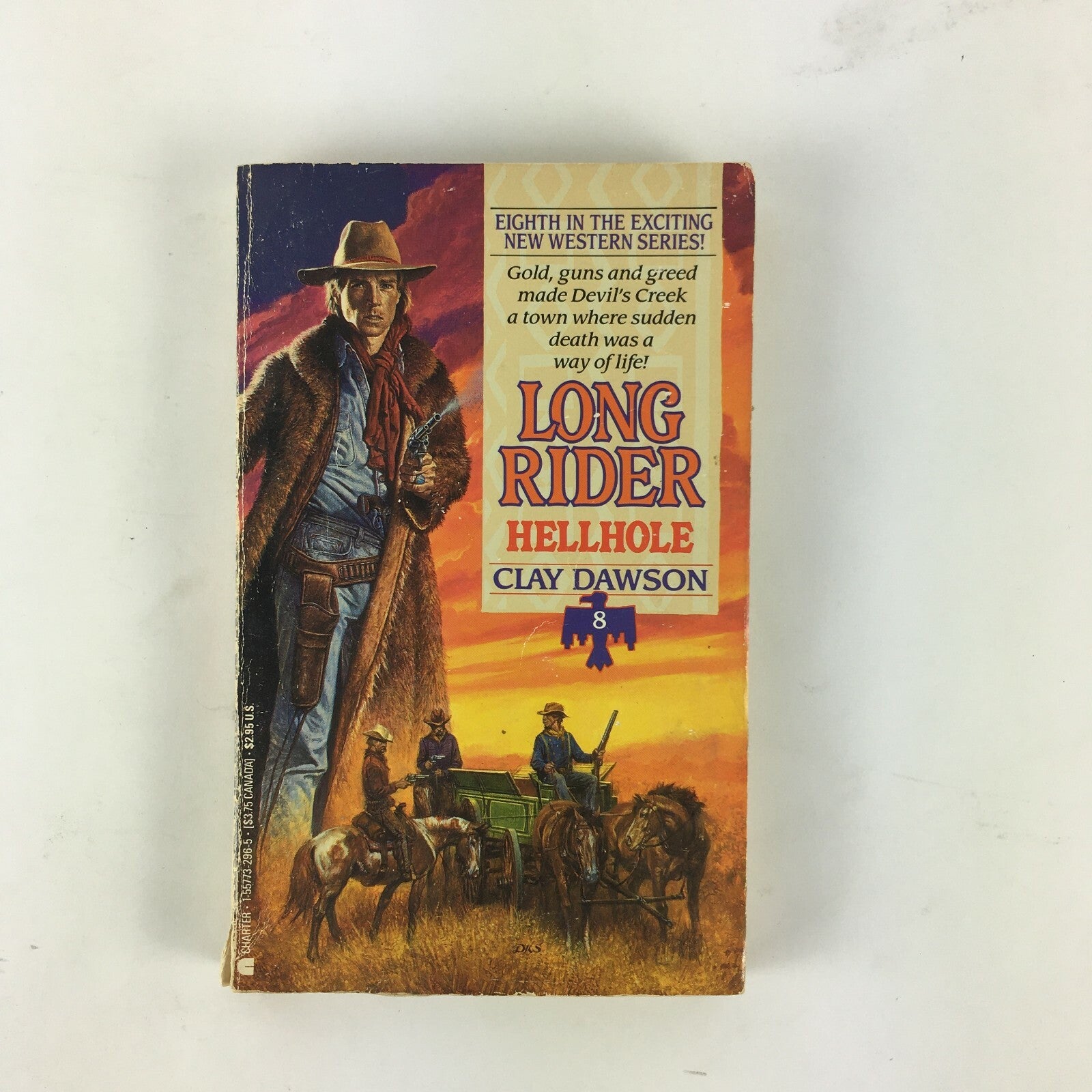 Long Rider Hell Hole Clay Dawson Eighth in the Exciting New Western Series