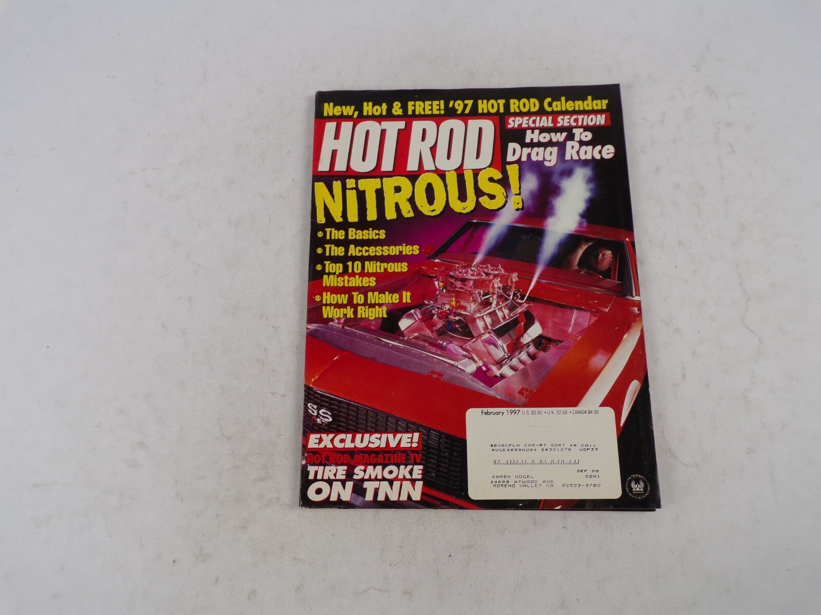 February 1997 Hot Rod Nitrous! The Basics The Accessories Top 10 Nitrous Mistake