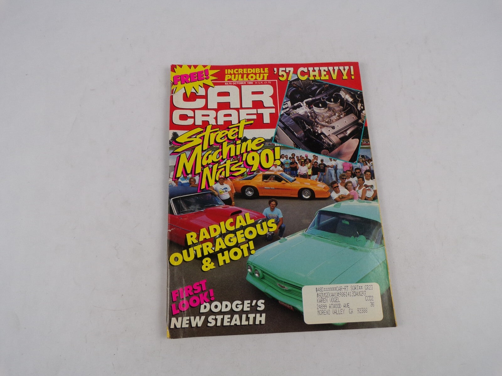October 1990 Car Craft Street Machine Nats '90! Radical Outrageous & Hot! Increa