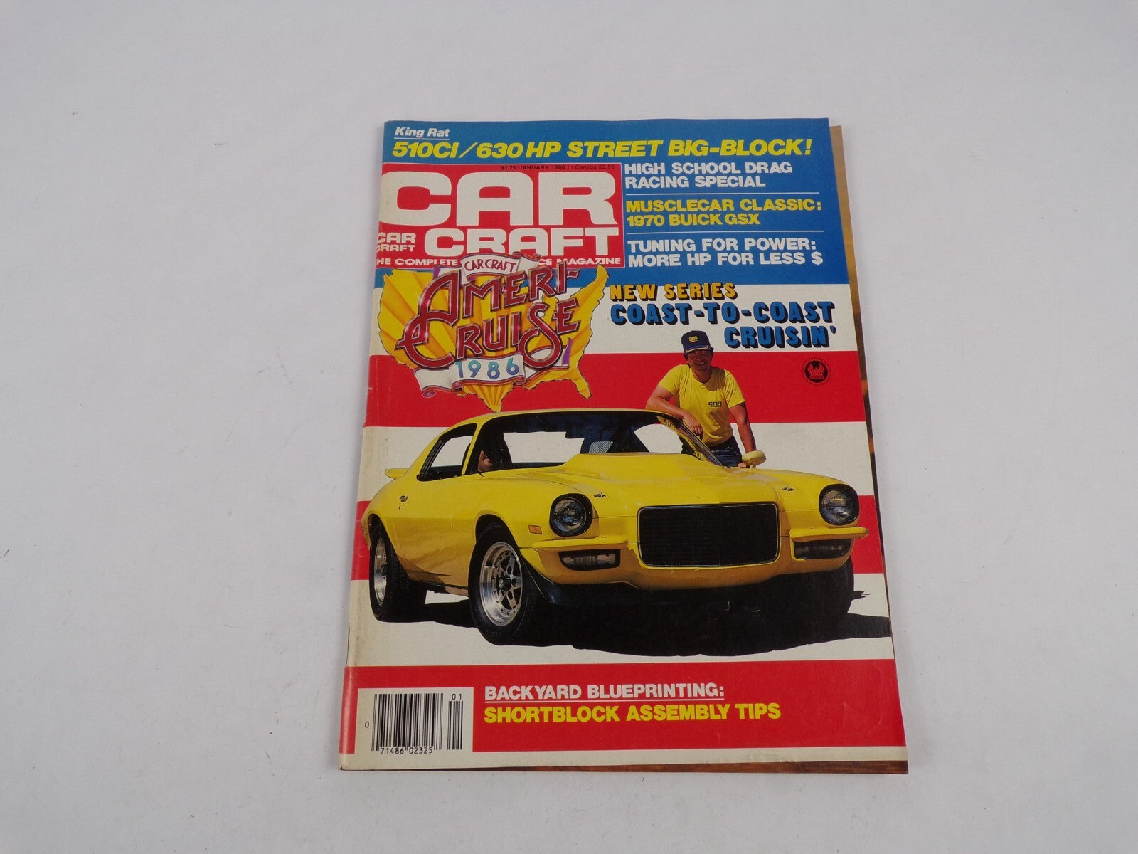 January 1986 Car Craft Ameri-Cruise King Rat 510ci/630HP Street Big-Block! High
