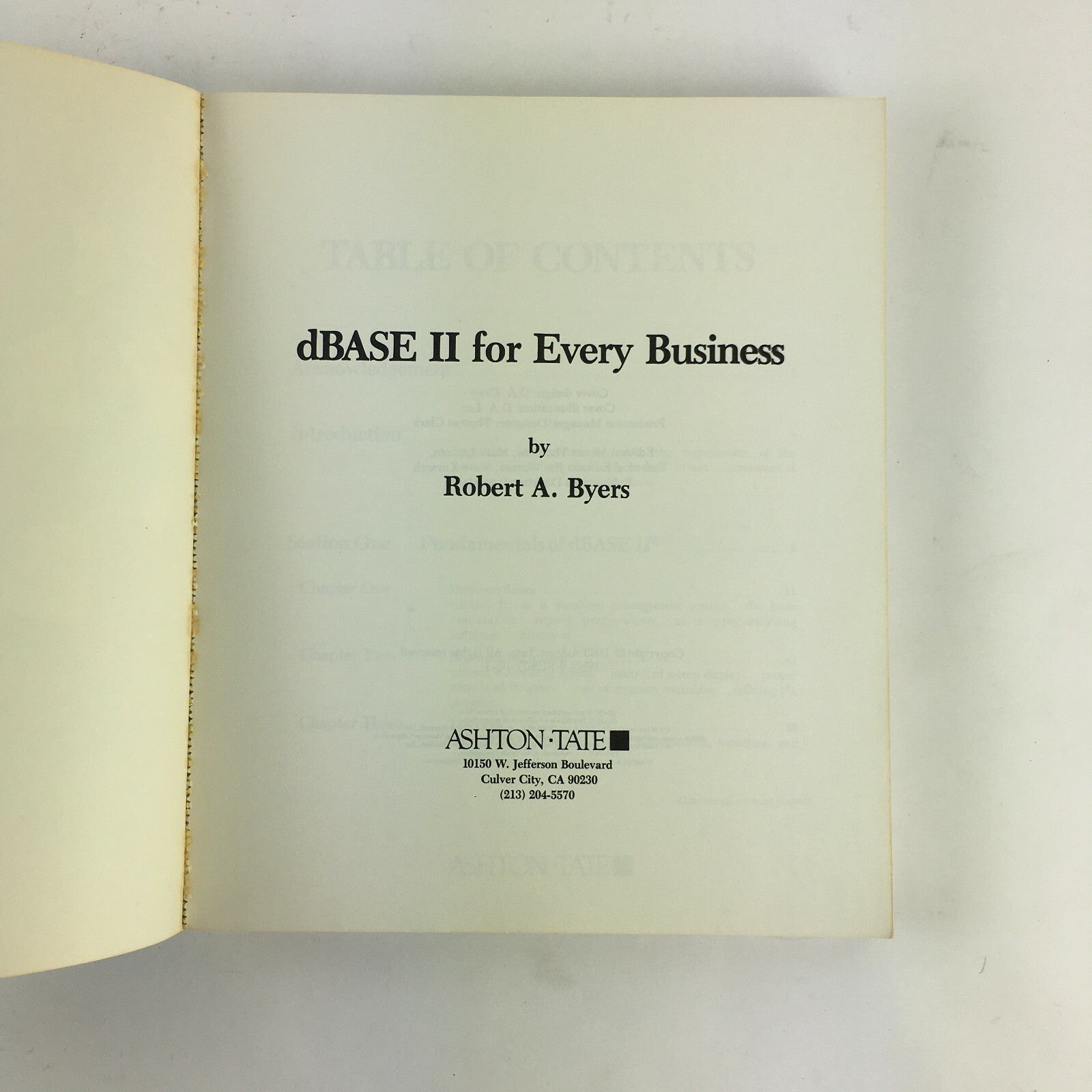 Ashton-Tate dBase II for Every Business by Robert A.Byers