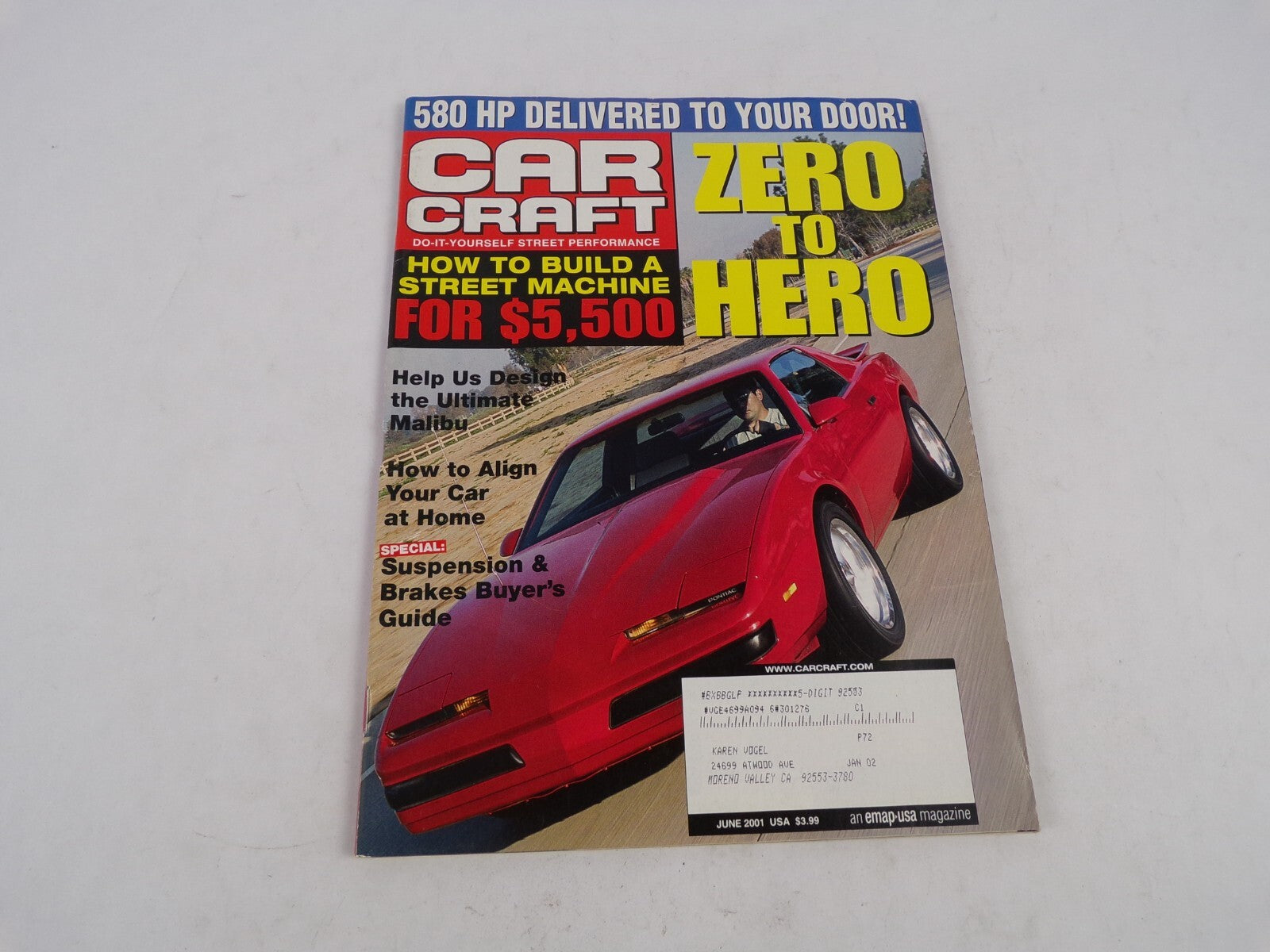 June 2001 Car Craft Zero To Hero How To Build A Street Machine 580 HP Delivered