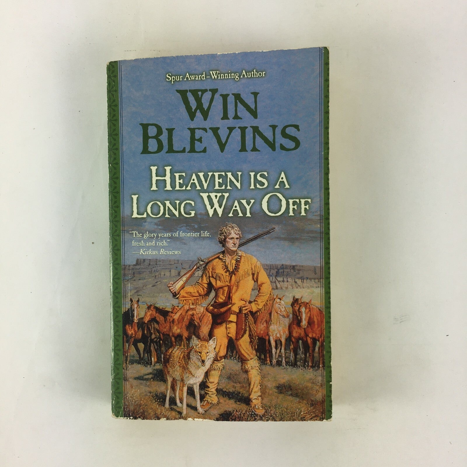 Win Blevins Heaven is a Long Way Off Spur Award Winning Author Kirkus Reviews