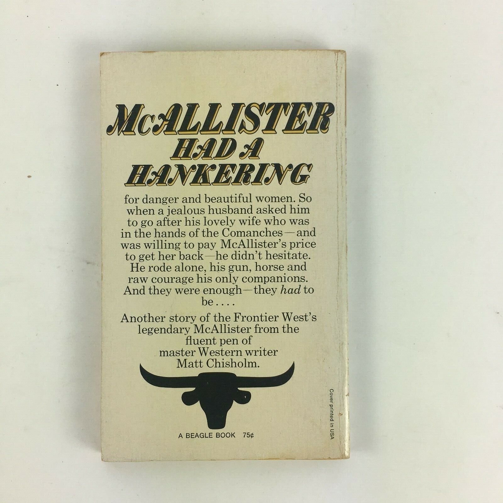 Matt Chisholm McAllister Rides into trouble- big trouble A Beagle Boxer Western