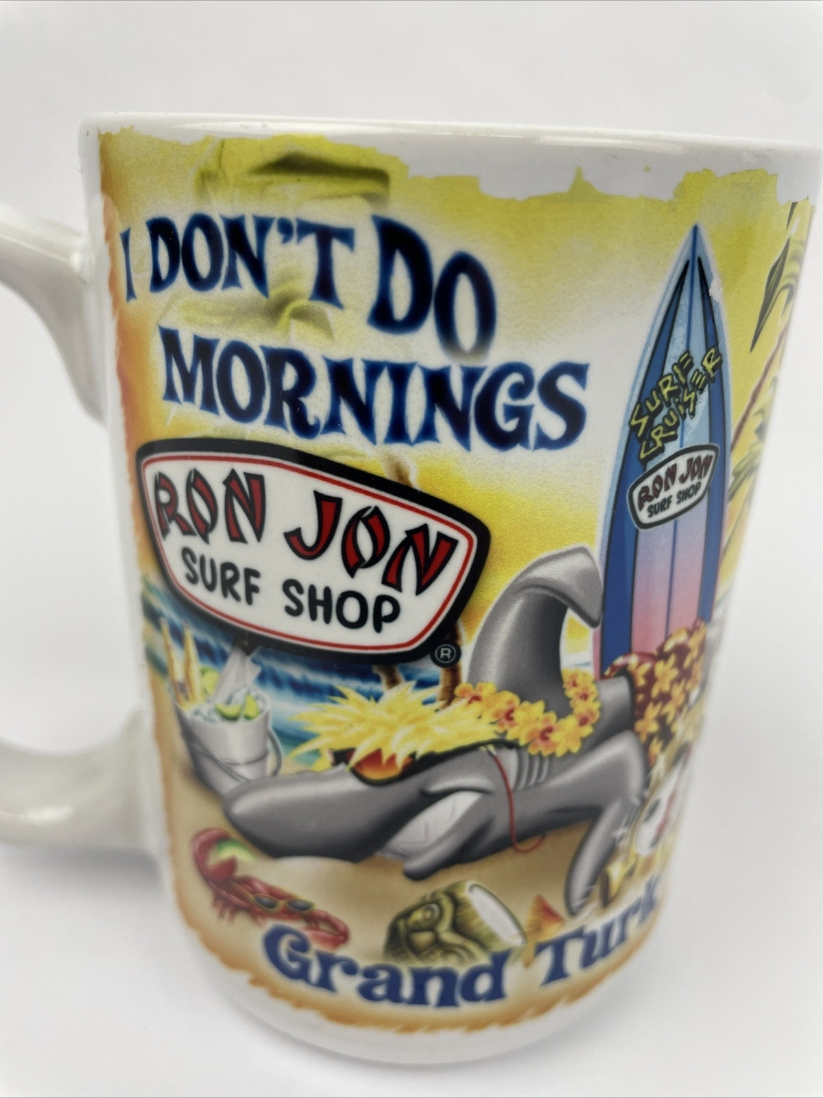 Ron Jon Surf Shop Coffee Tea Beer Mug Cup " I Don't do Mornings " Grand Turk