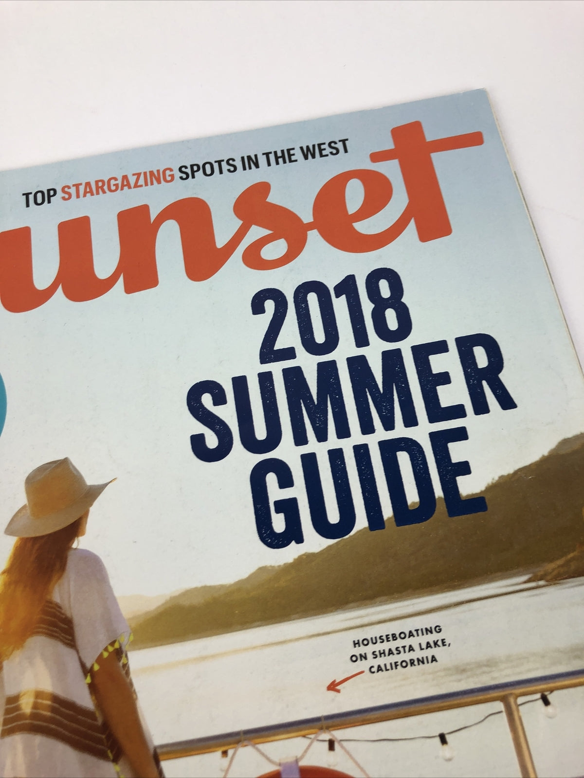 June 2018 Sunset Magazine Family Fishing Cabin, Backyard Movie Night Summer Eats