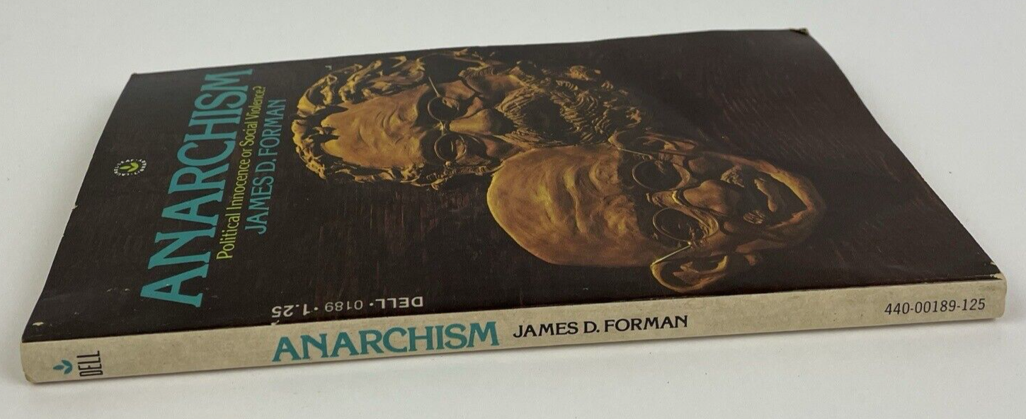 Anarchism : Political Innocence or Social Violence? Author : James D. Foreman
