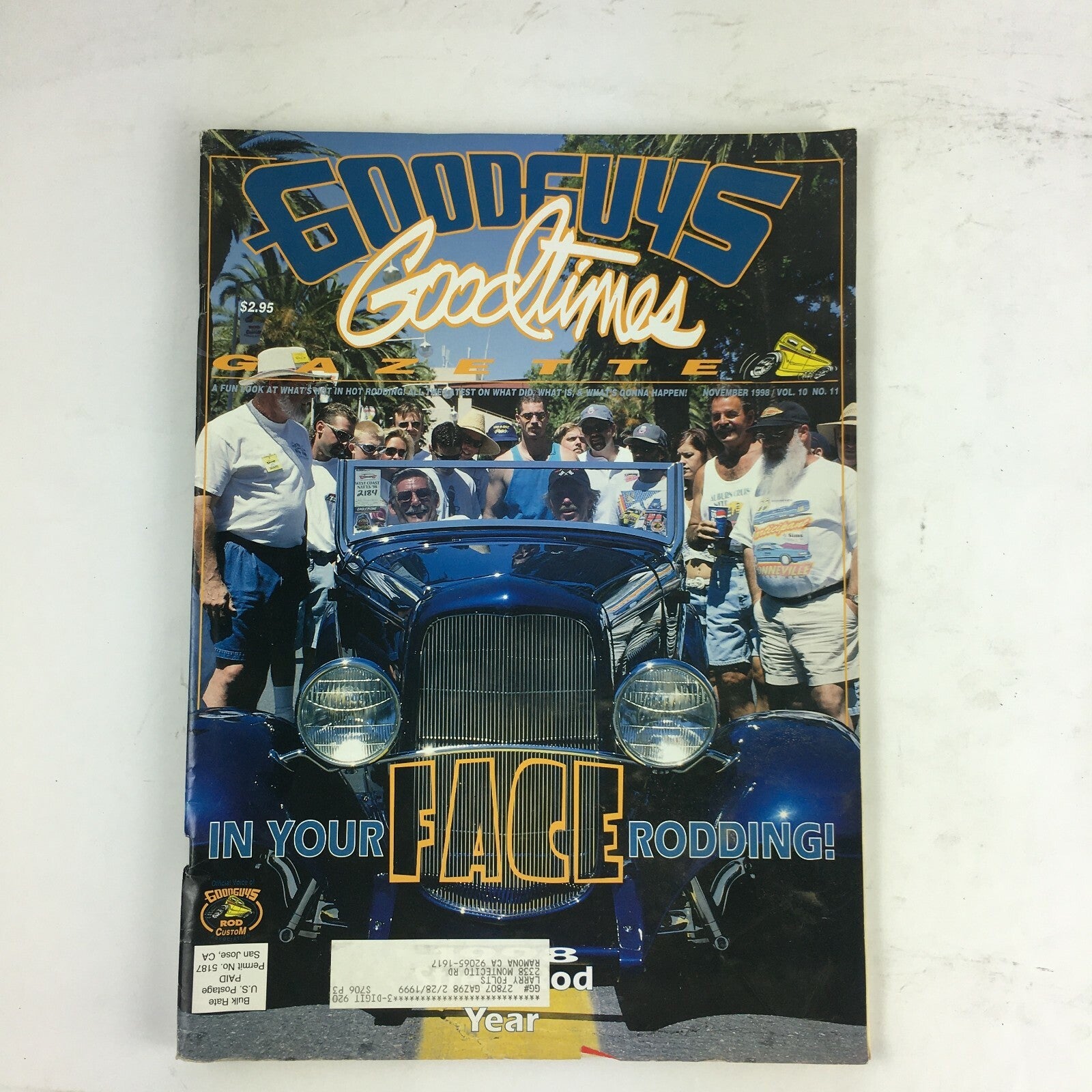 November 1998 Goodguys Goodtimes Gazette Magazine In Your Face Rodding!