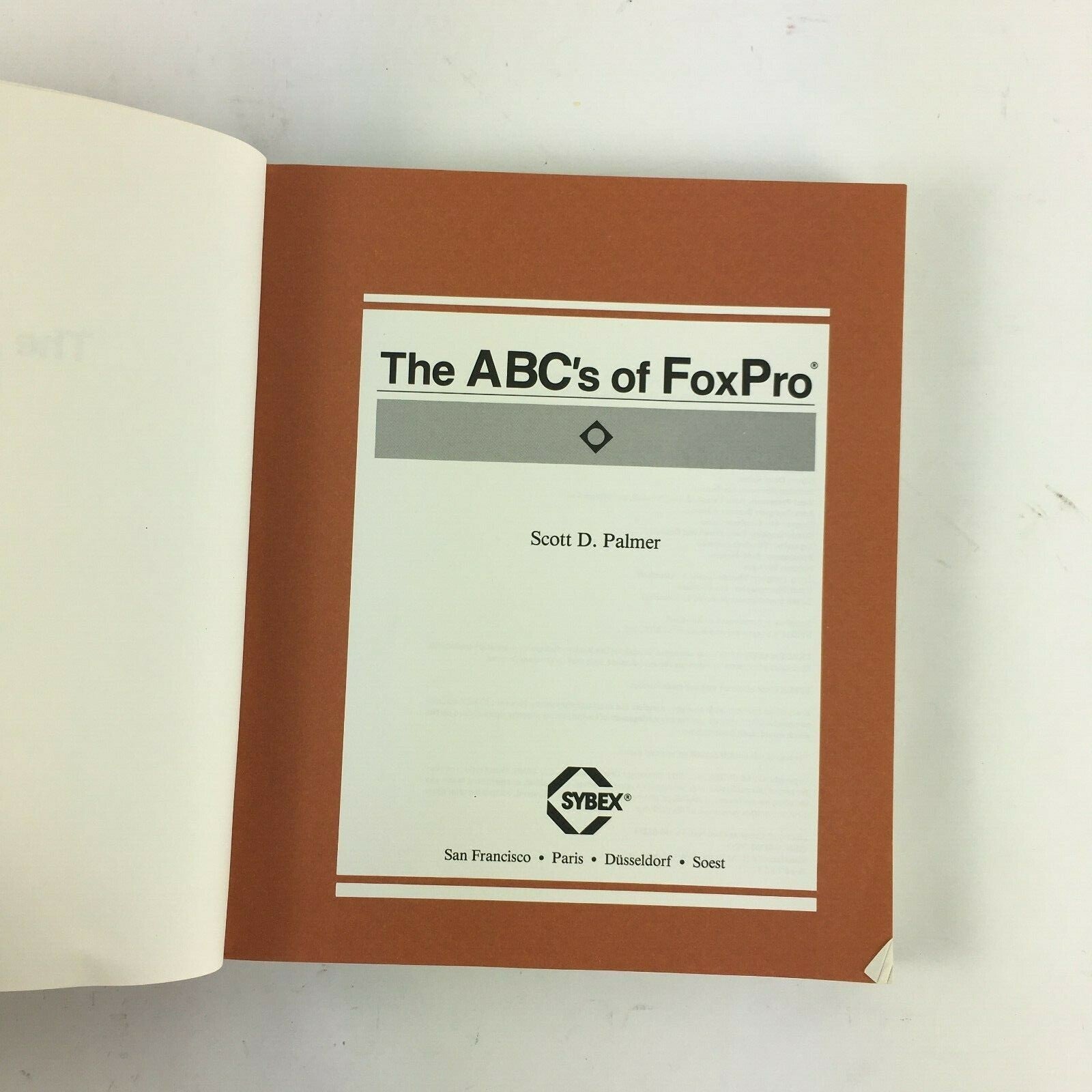The ABC'S of Fox Pro Scott D.Palmer For Version 1.02 Paul Pinella Datamation