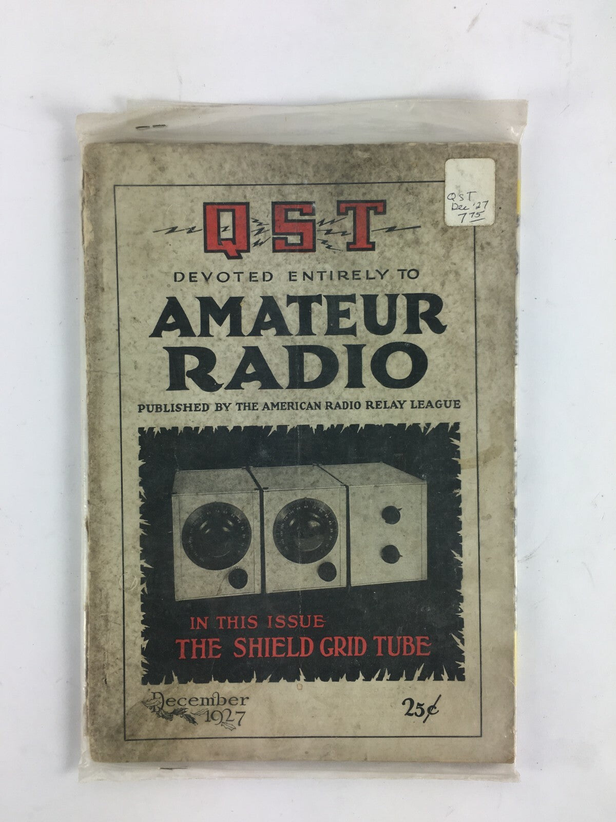 December 1927 QST Amateur Radio Magazine In This Issue The Shield Grid Tube